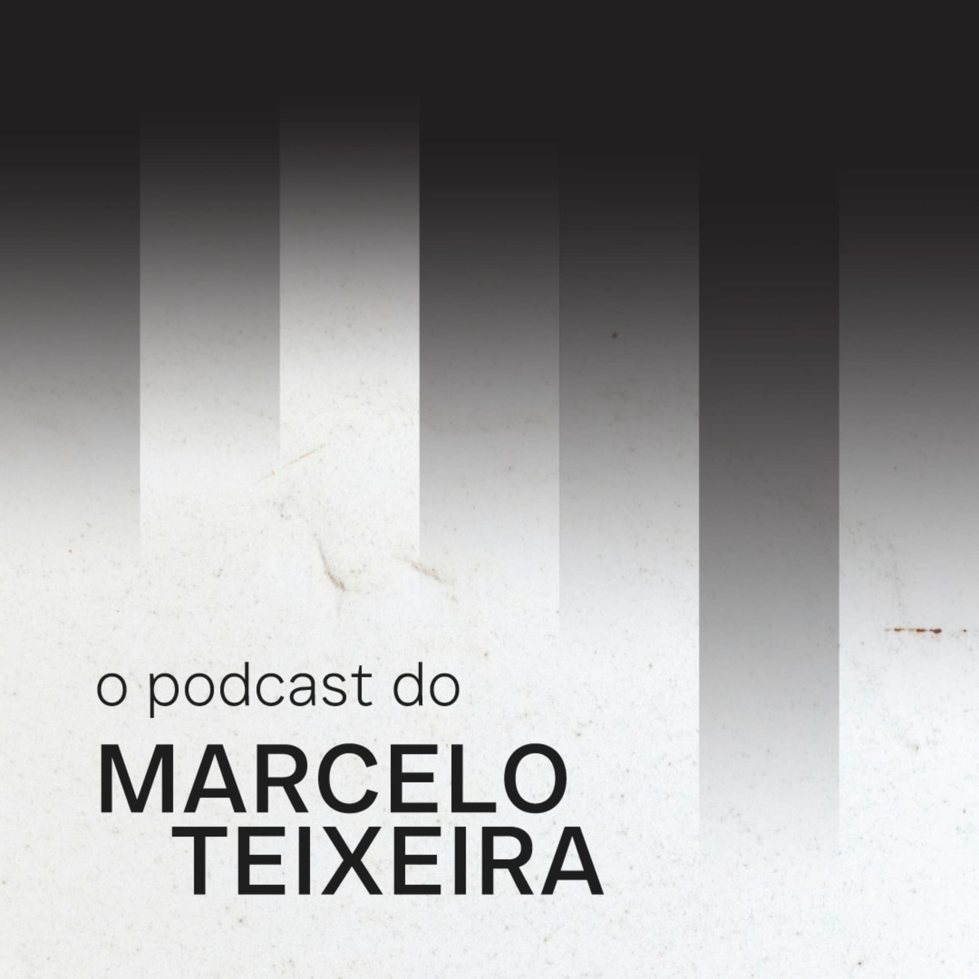 Marcelo Teixeira - Podcasts