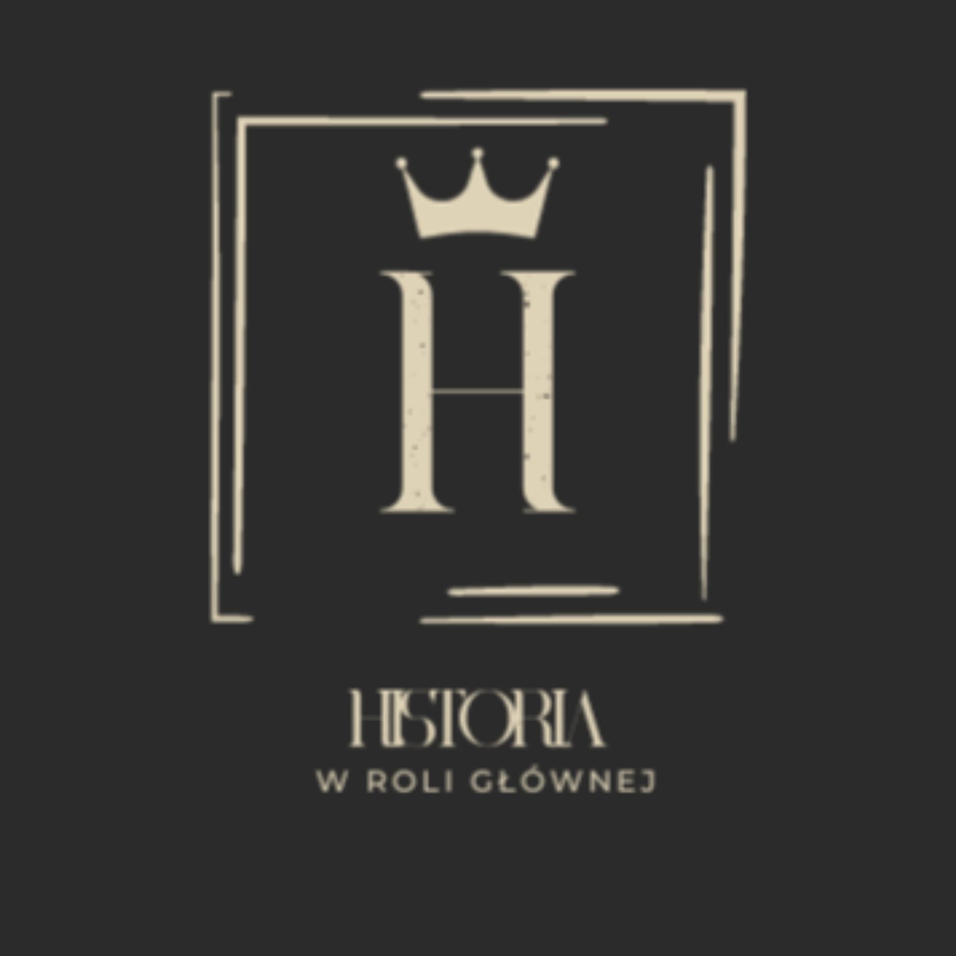 Historia w roli głównej - Podcasts