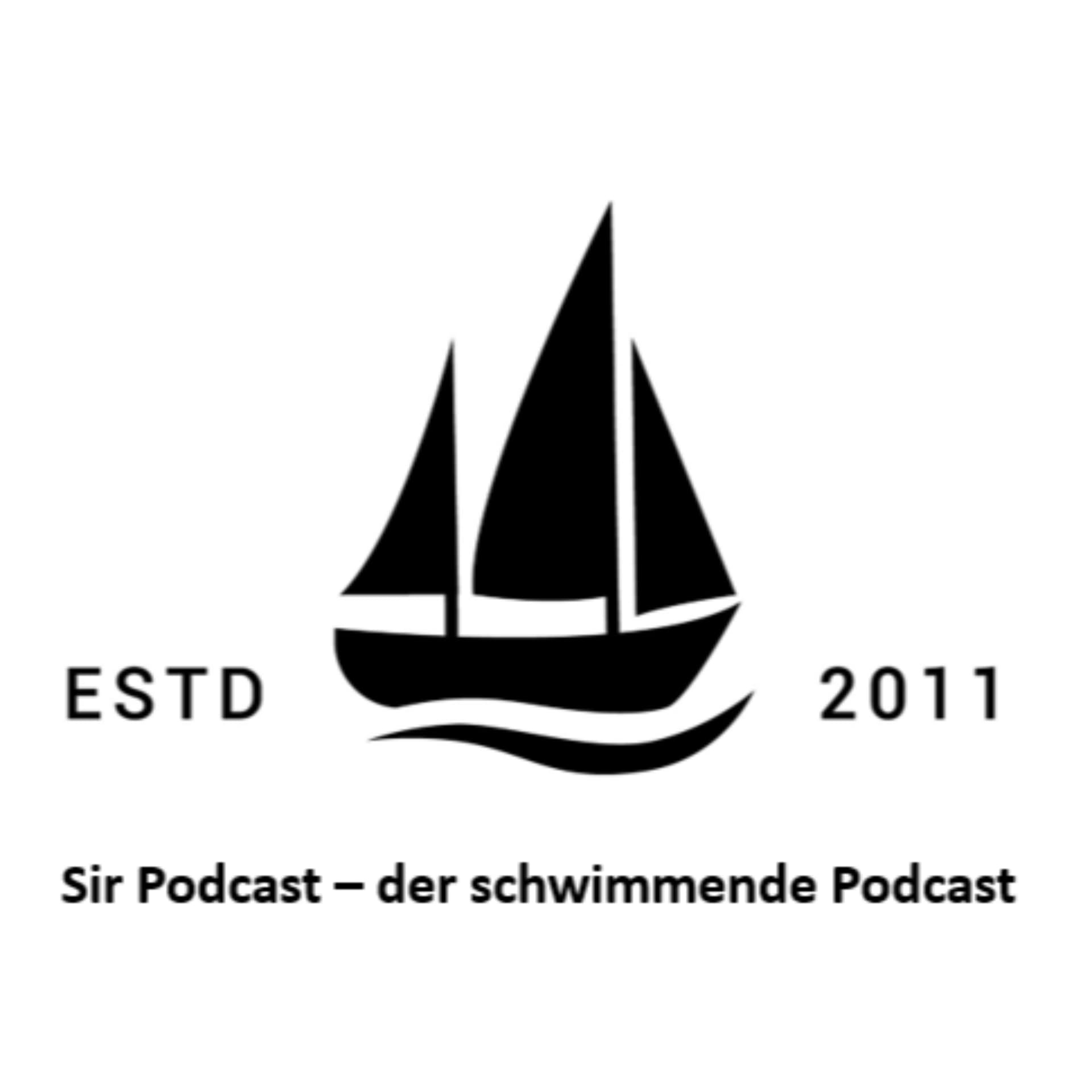 Sir Podcast - der schwimmende Podcast - Podcasts