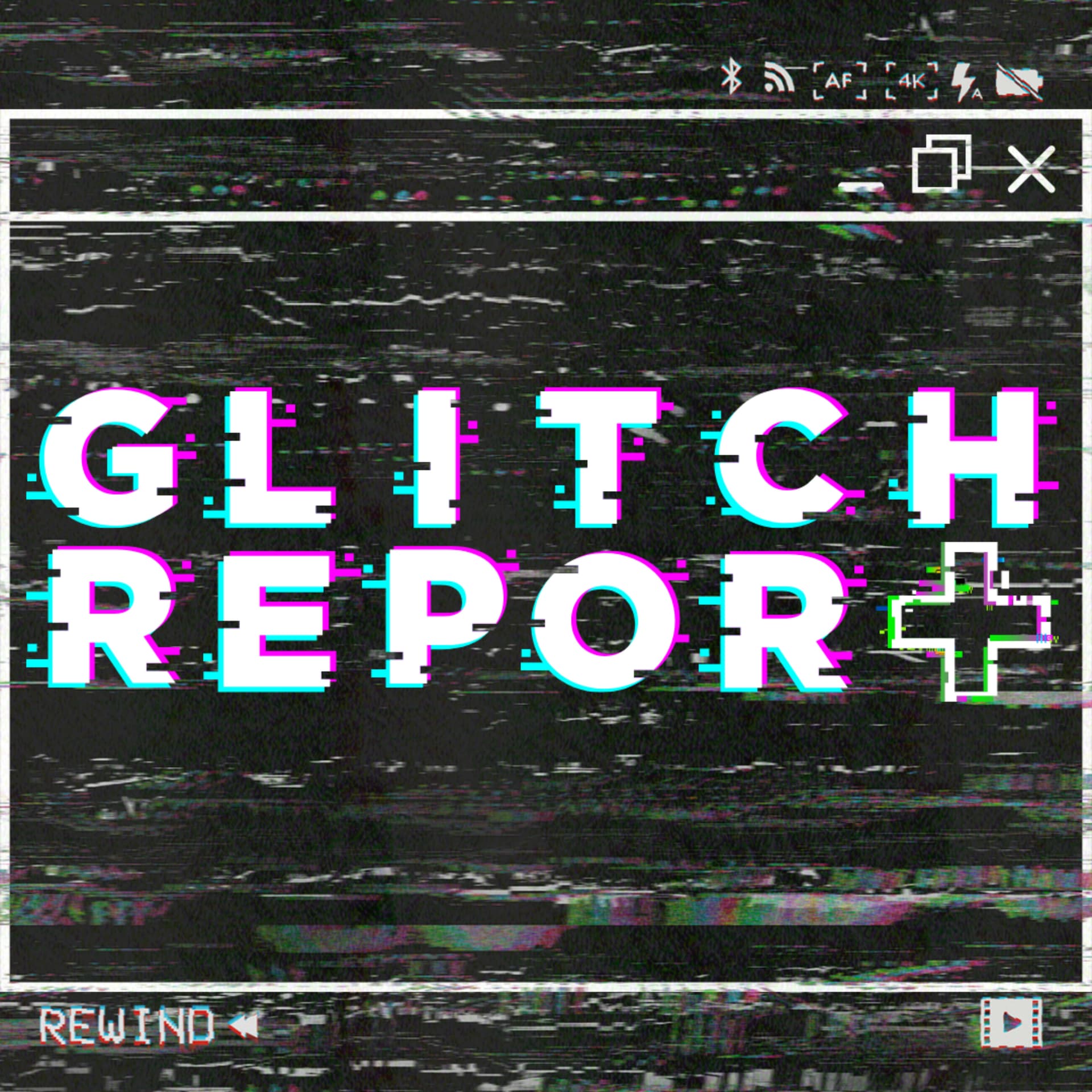 Glitch Report: A Video Game Podcast