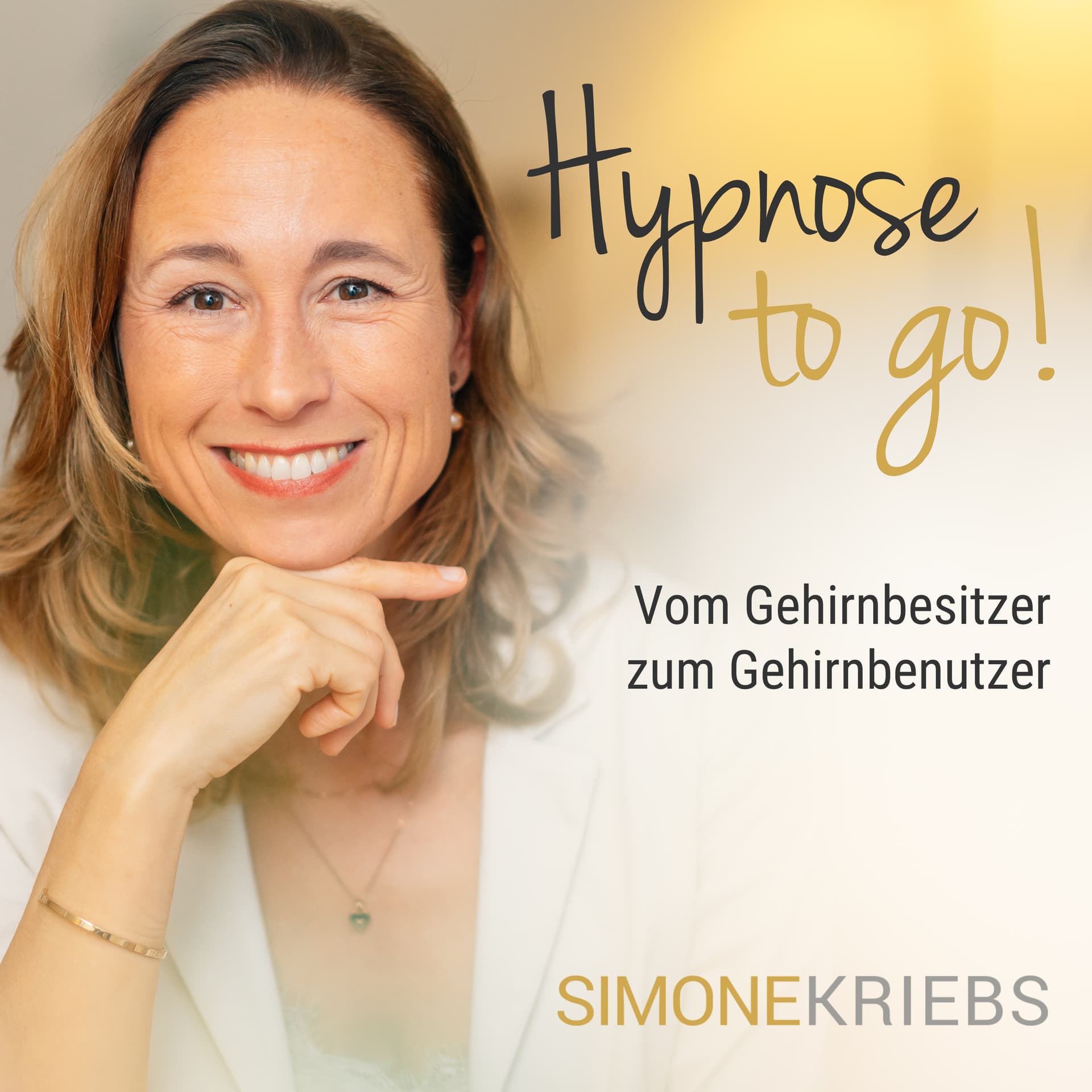 Hypnose to go! – Vom Gehirnbesitzer zum Gehirnbenutzer - Podcasts