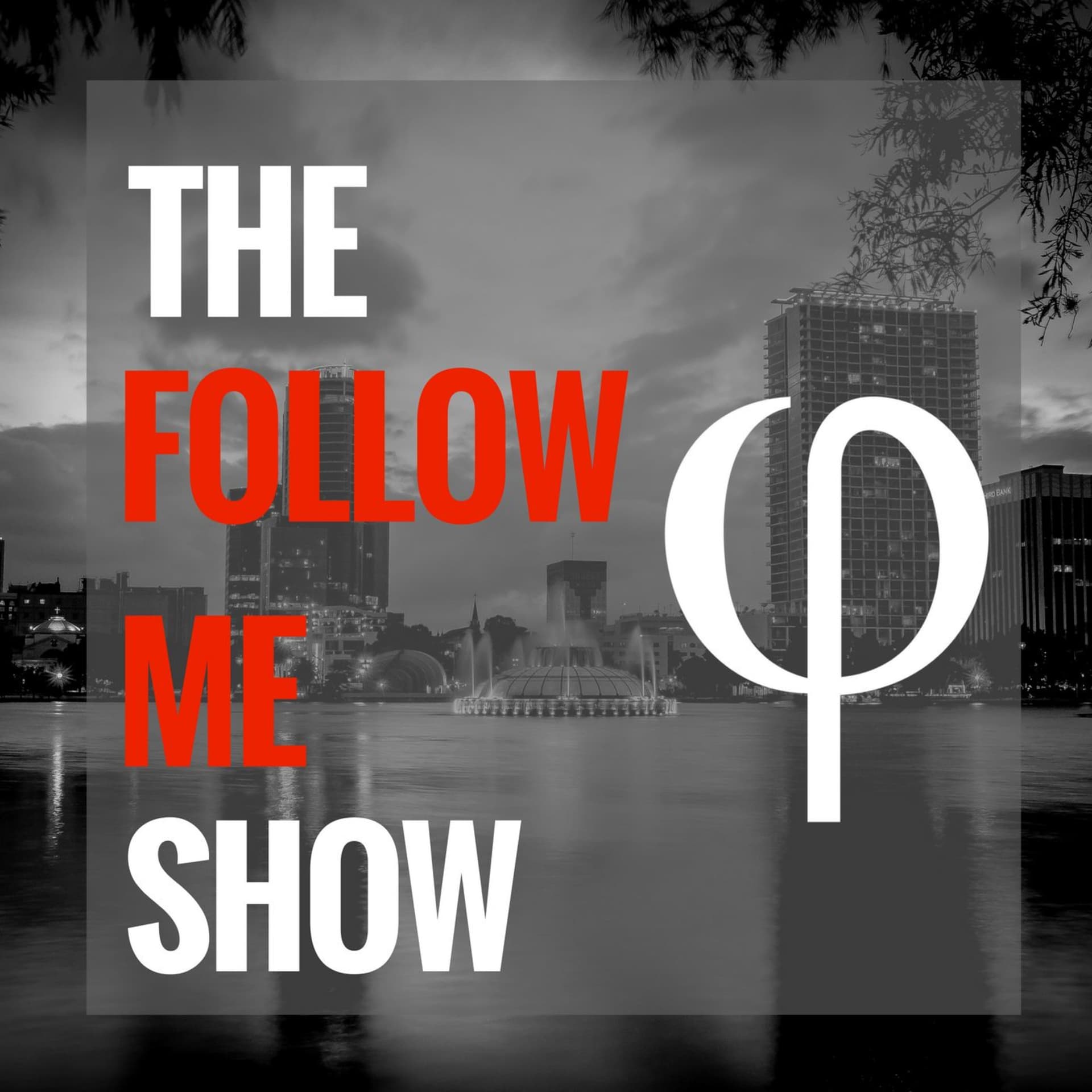 The Follow Me Show - Podcasts