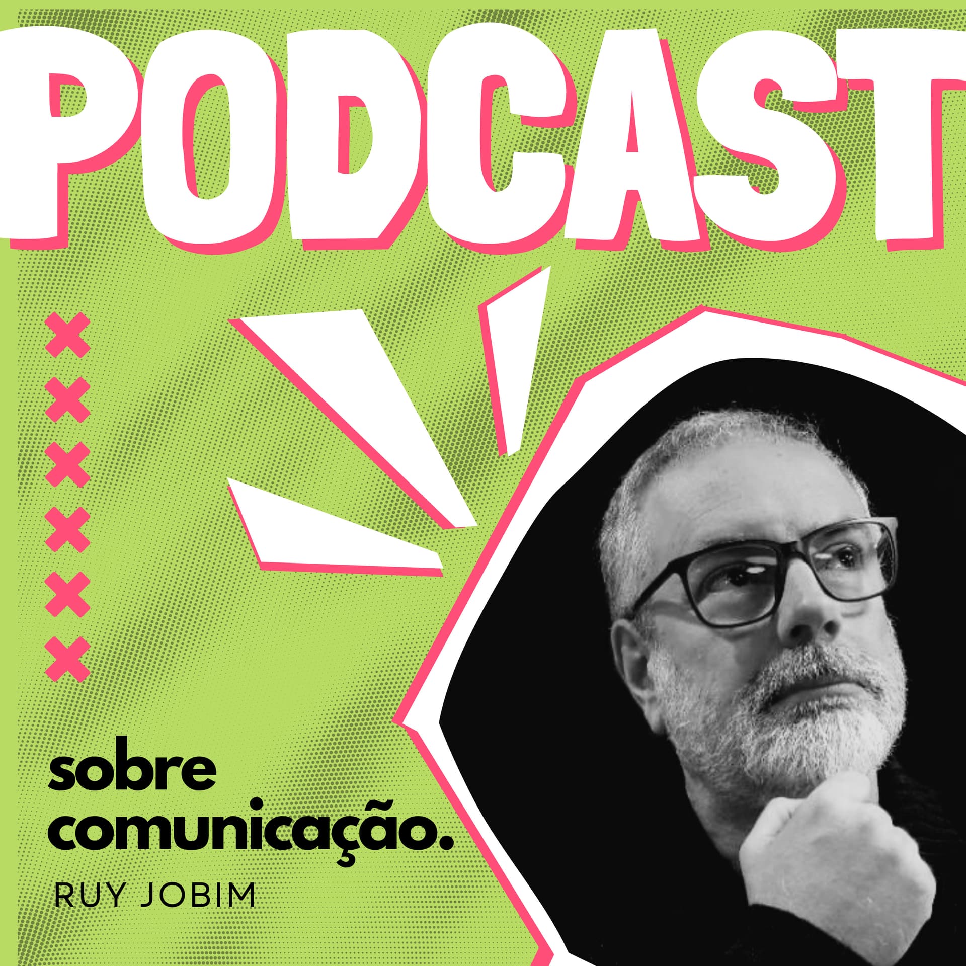 Ruy Jobim - Podcasts