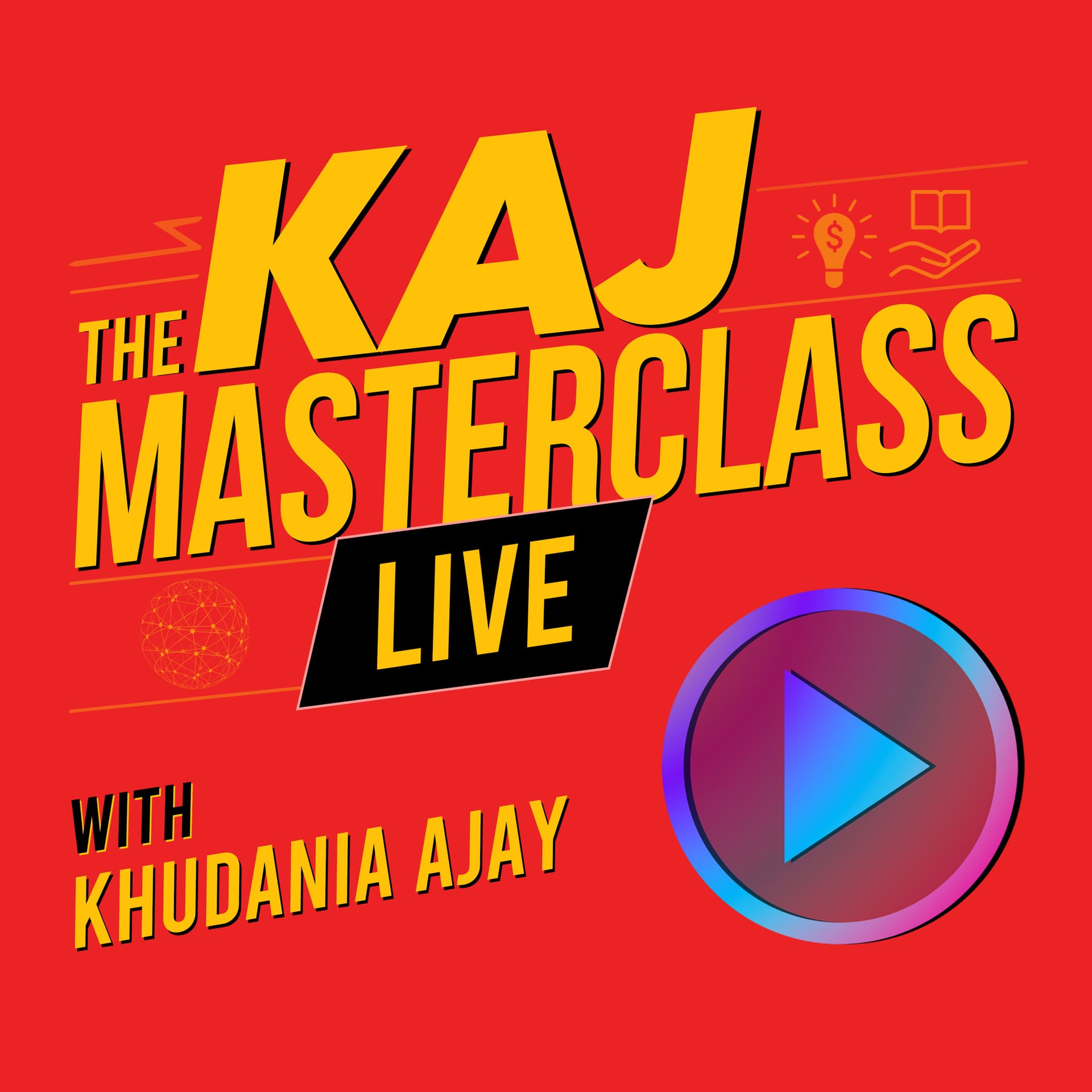 KAJ Masterclass LIVE - Podcasts