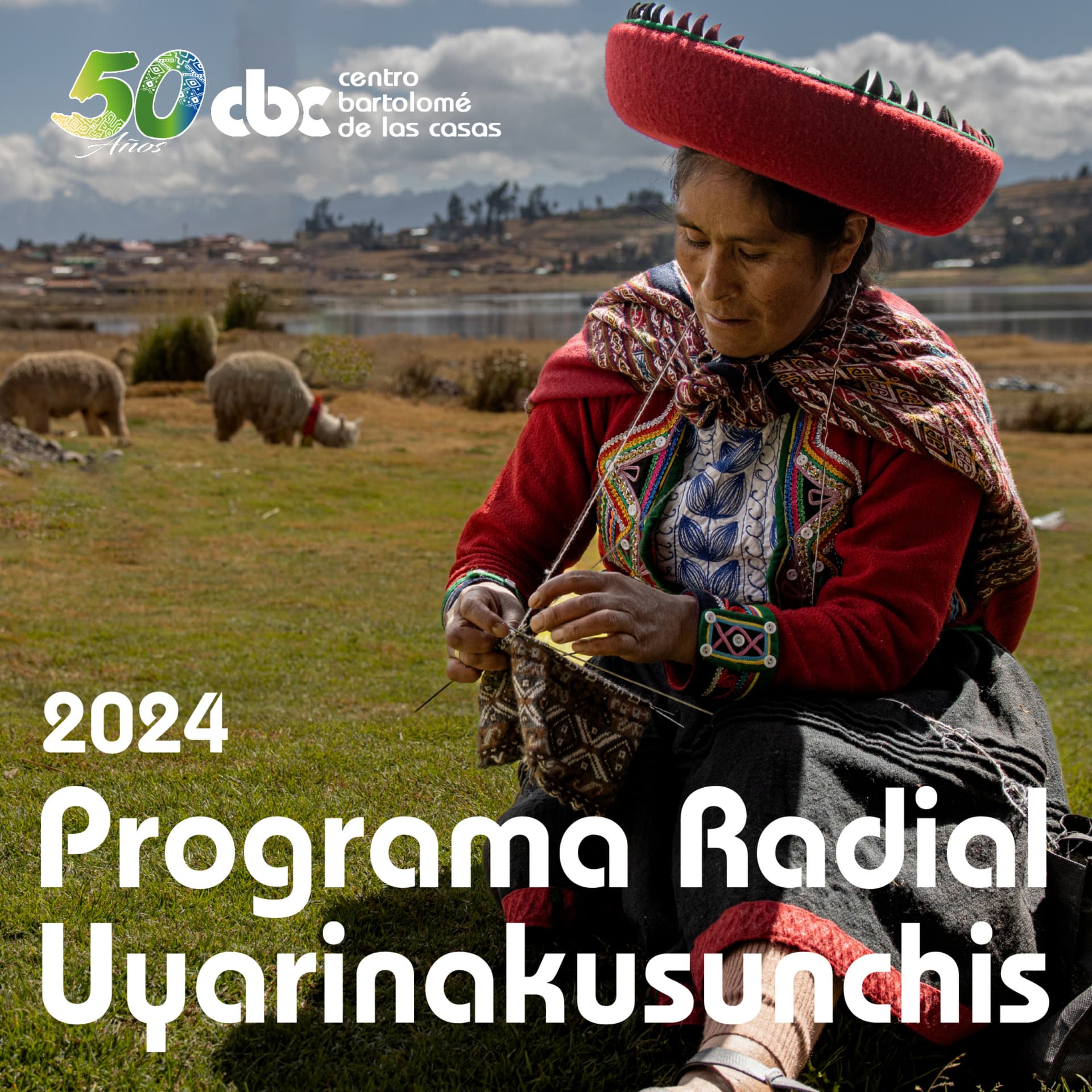 Programa Radial Uyarinakusunchis - CBC Temporada 2024 - Podcasts
