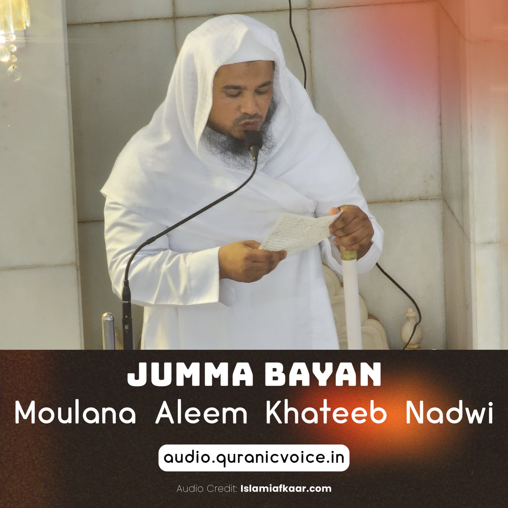 Jumma Bayan - Moulana Abdul Aleem Khateeb Nadwi - Podcasts