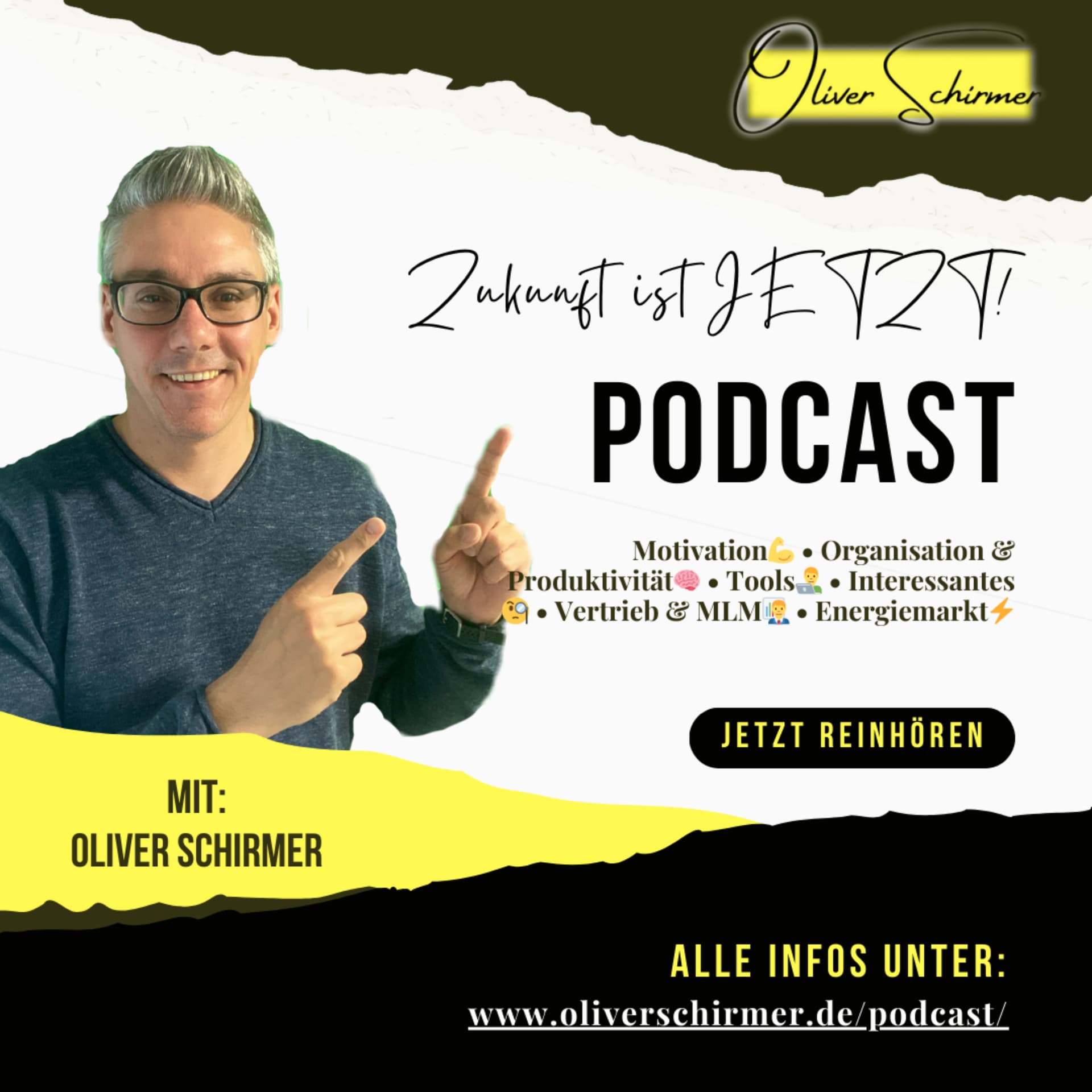 Zukunft ist JETZT! - Oliver Schirmer - Podcasts