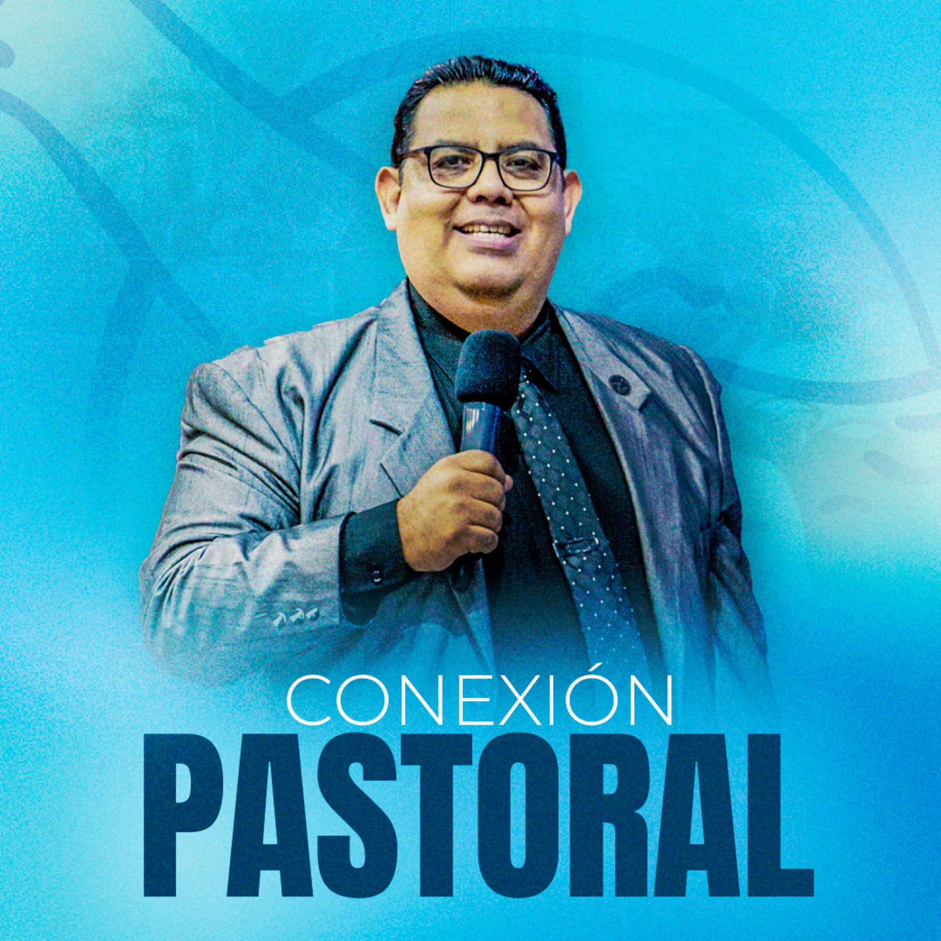 Conexión Pastoral-Pastor Gustavo Padilla - Podcasts