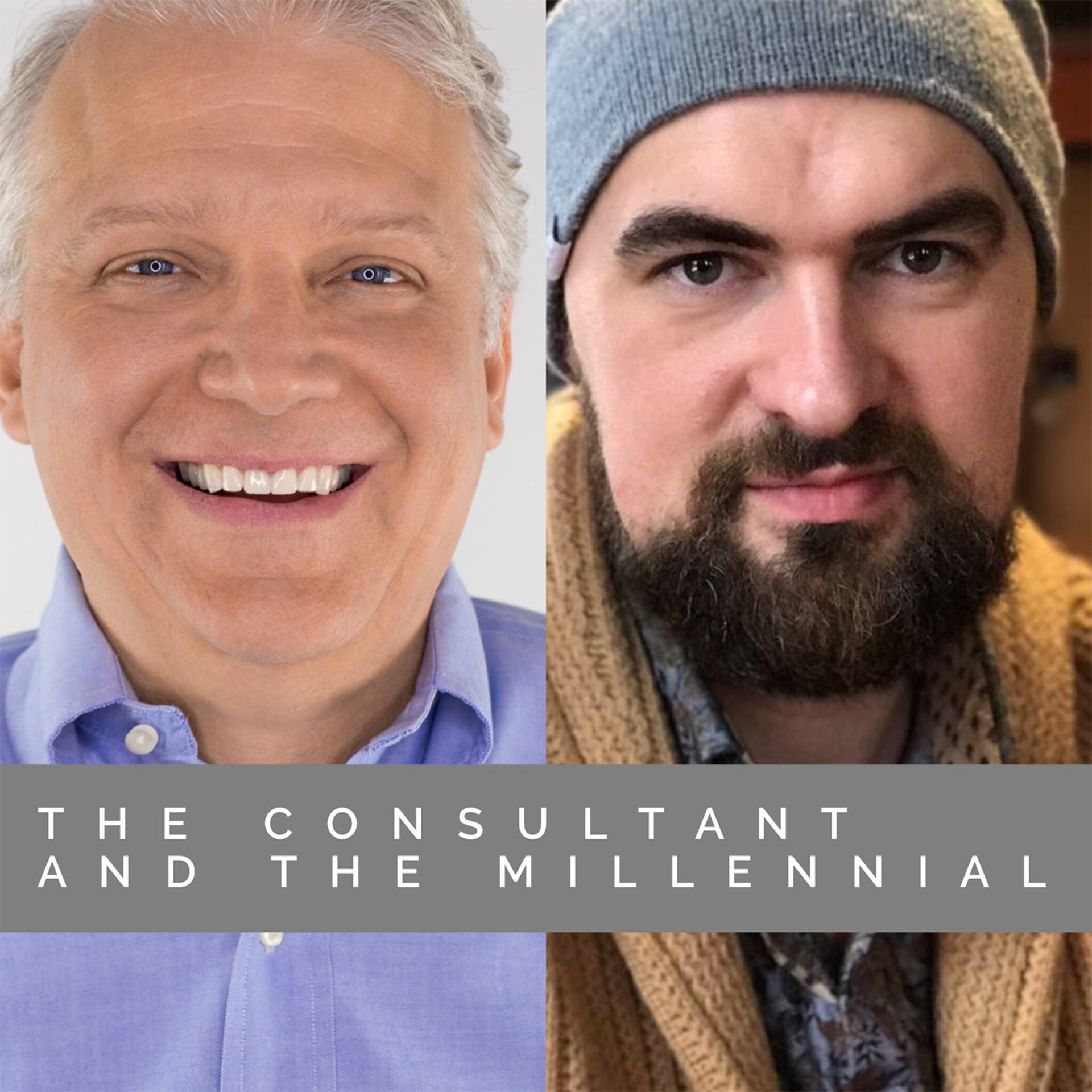 The Consultant and The Millennial - Podcasts