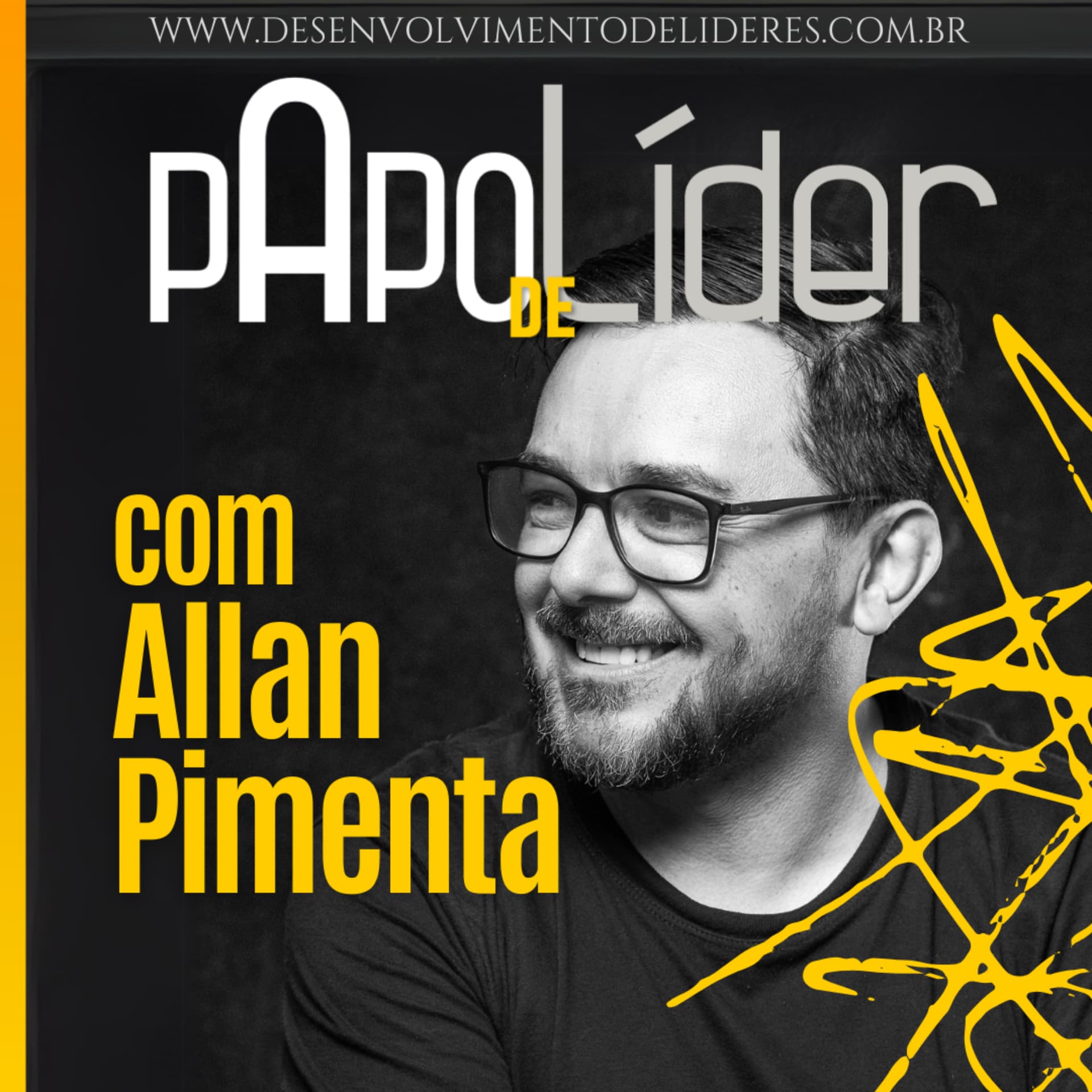 Papo de Líder com Allan Pimenta - Podcasts
