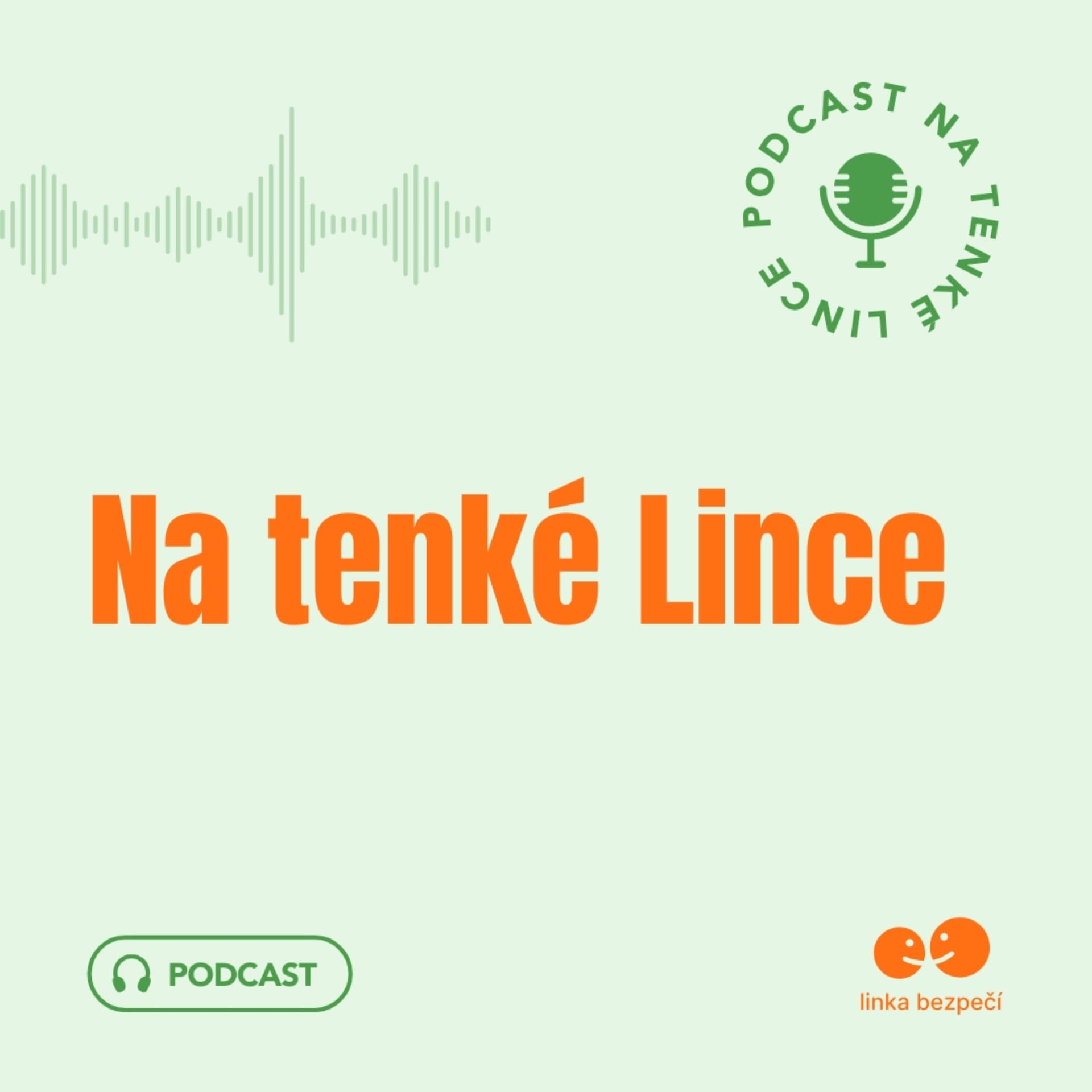 Na tenké Lince - Podcasts