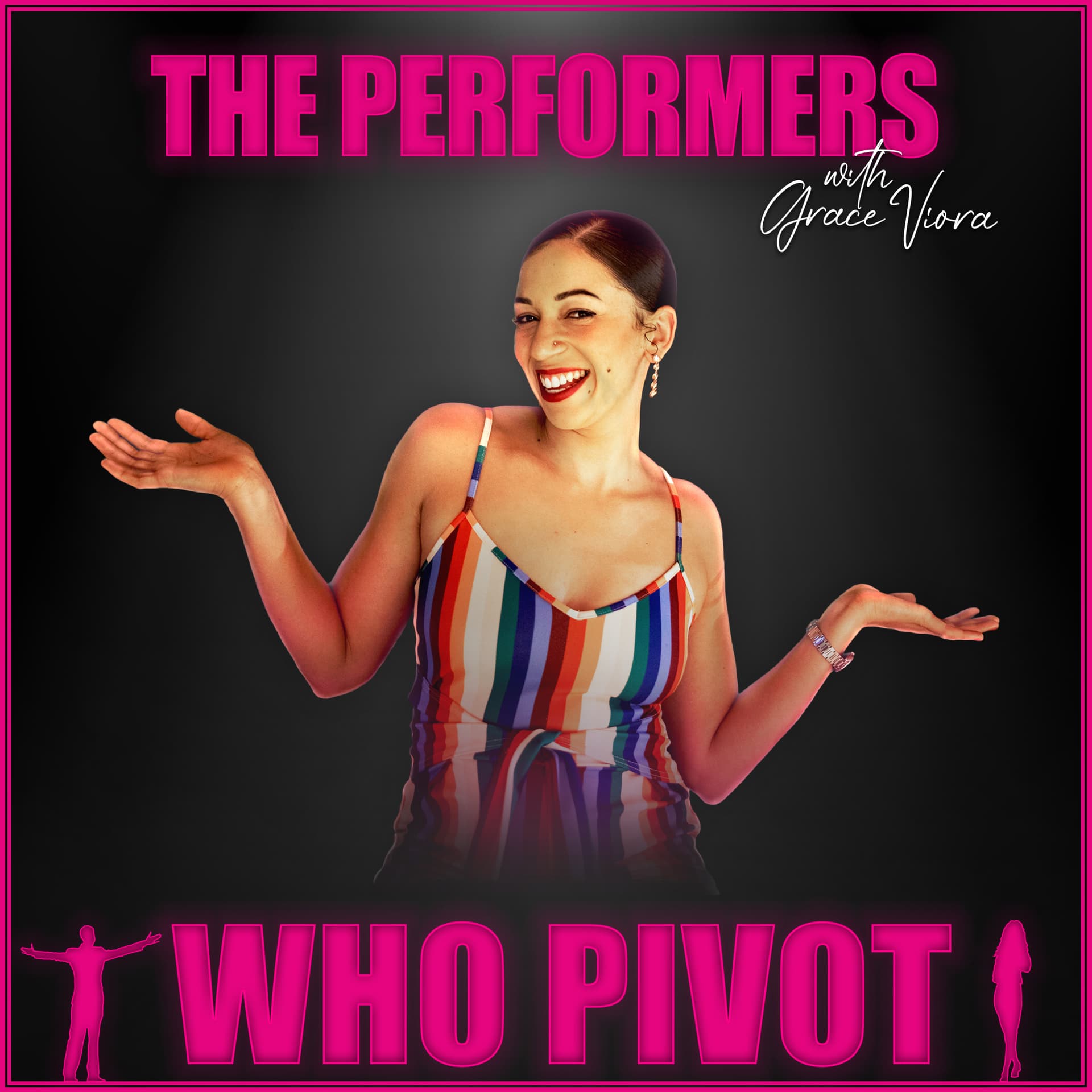Performers who Pivot - Podcasts