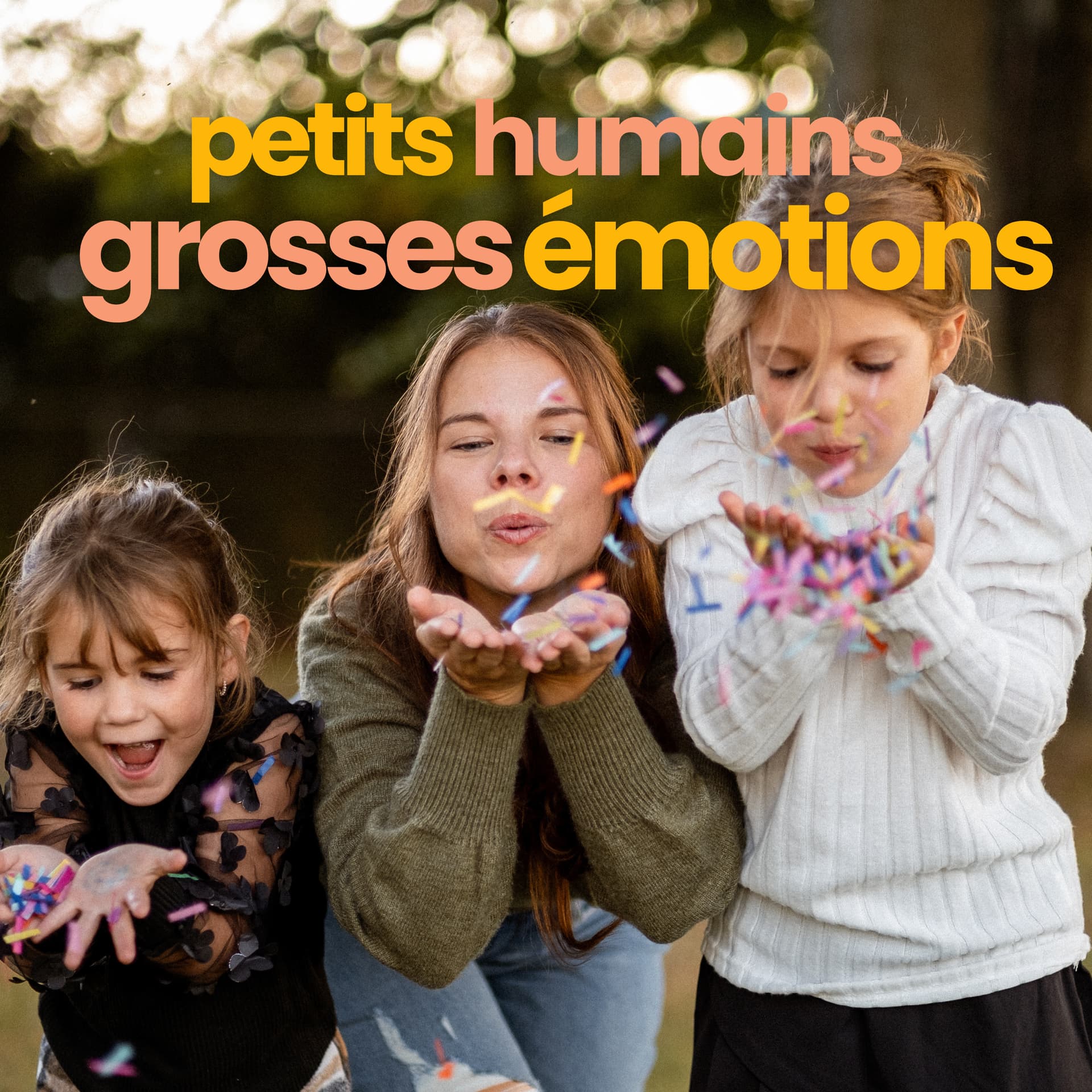 Petits humains, grosses émotions - Podcasts