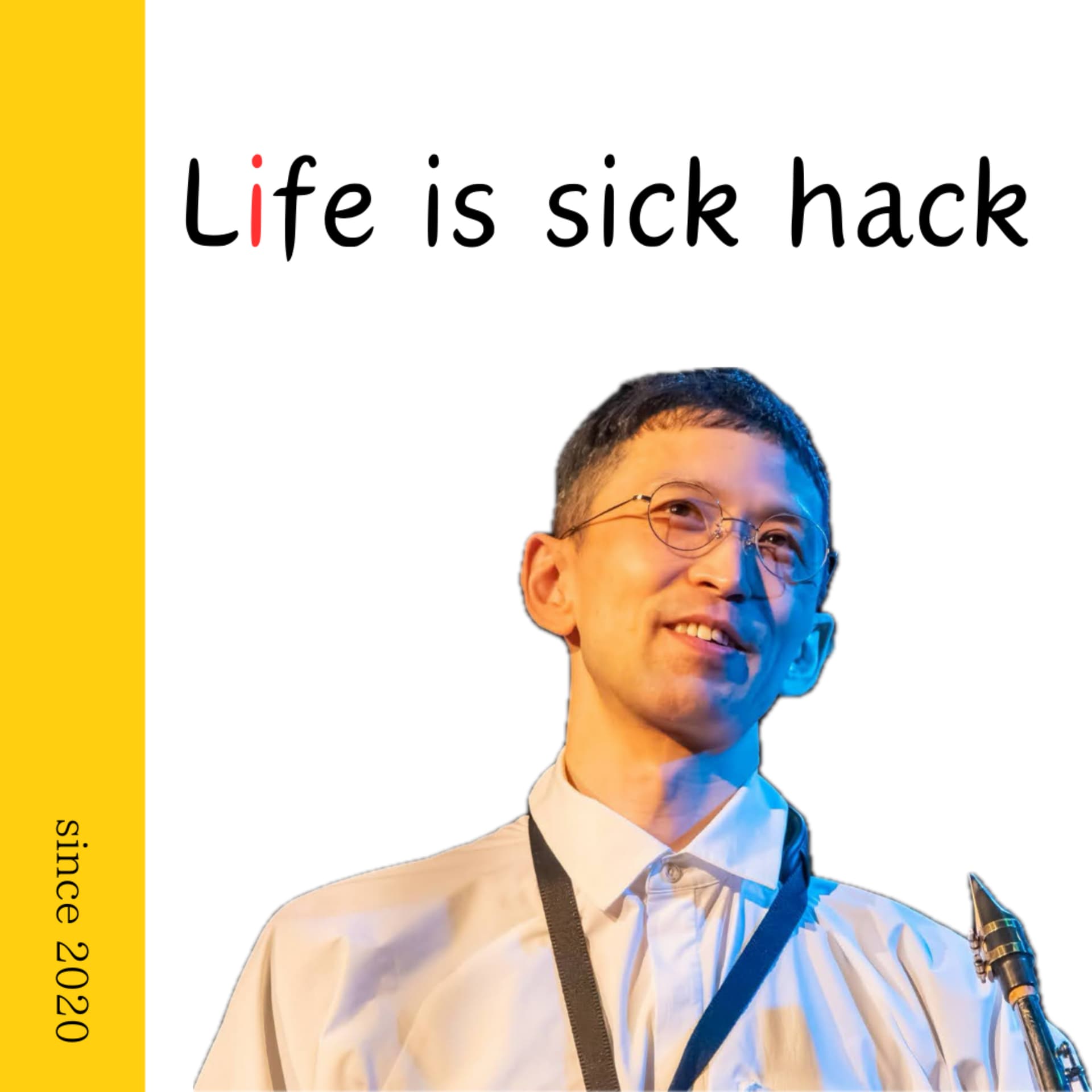 Life is sick-hack / 林未来彦 - Podcasts