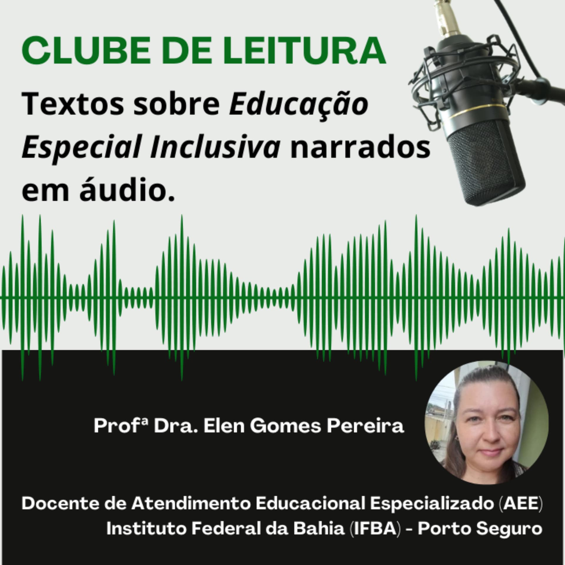 CLUBE DE LEITURA 🎧🎙Educação Especial Na Perspectiva da Educação Inclusiva - Podcasts