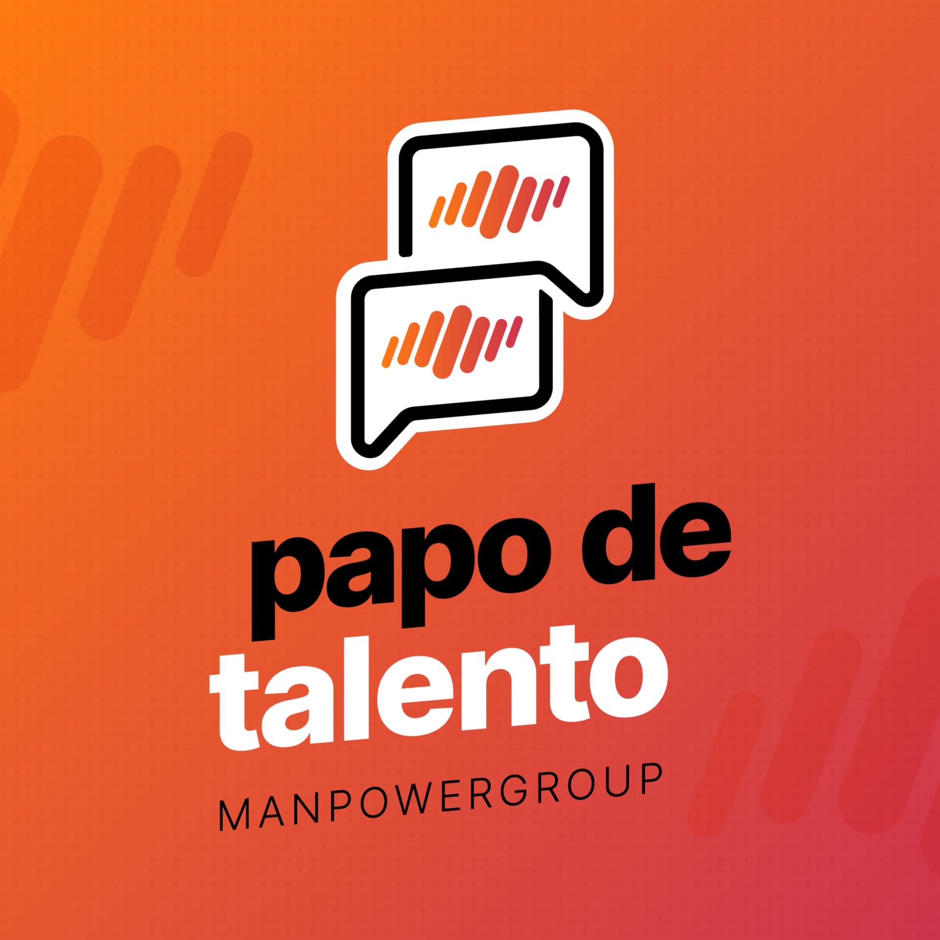 Papo de Talento - Podcasts