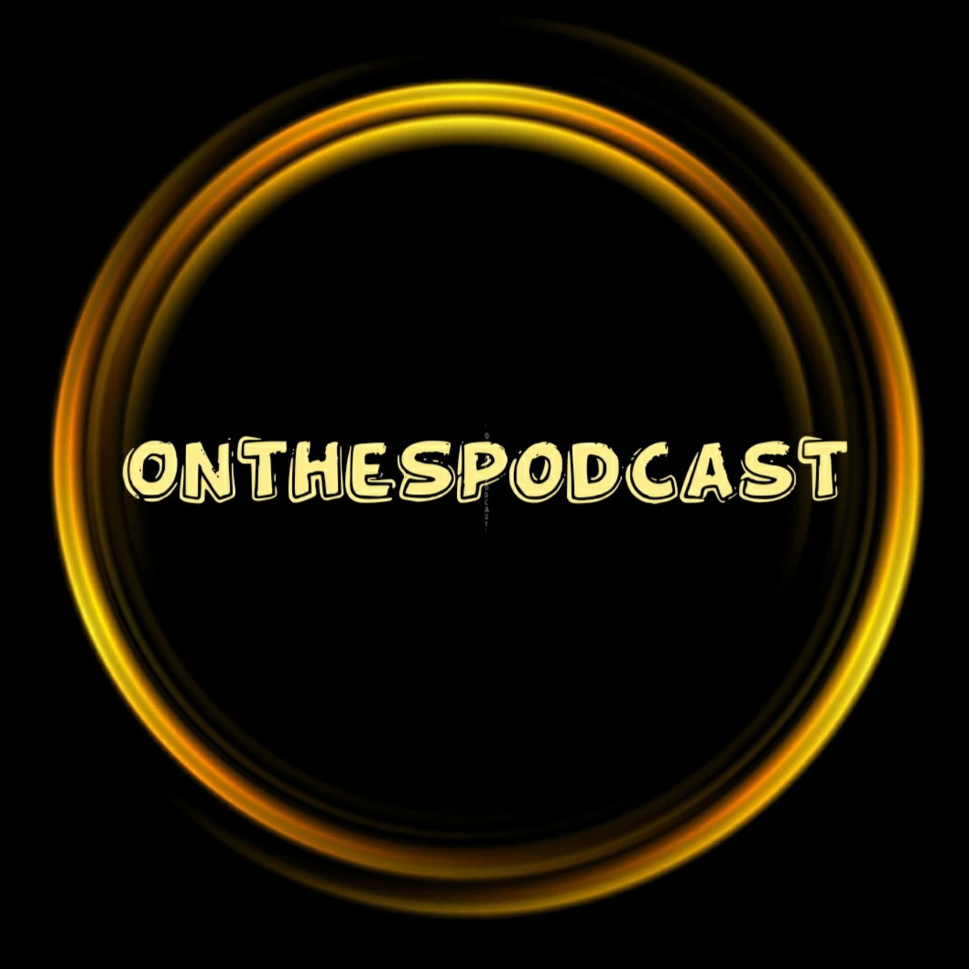 OntheSpodcast - Podcasts