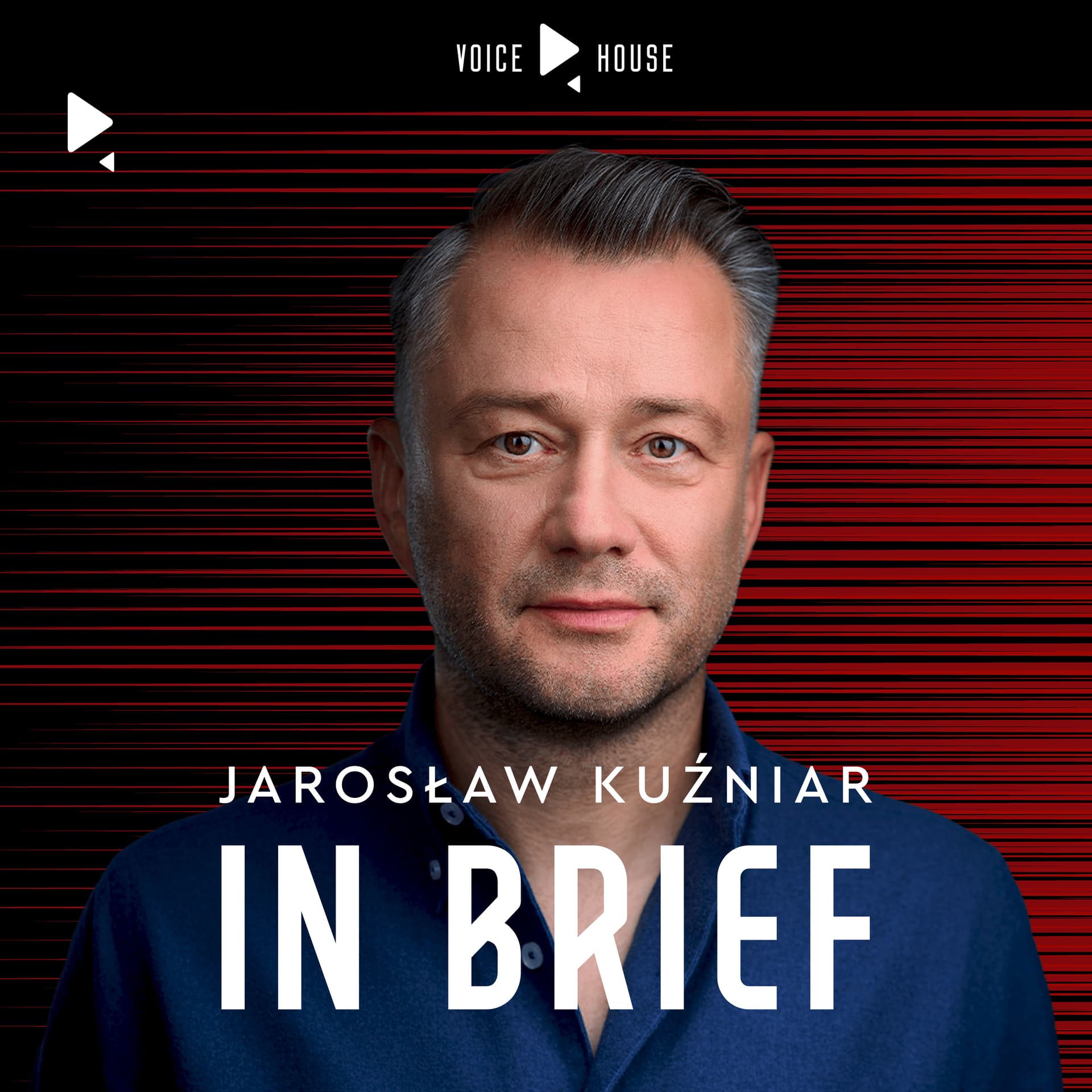 Jarosław Kuźniar IN BRIEF - Podcasts