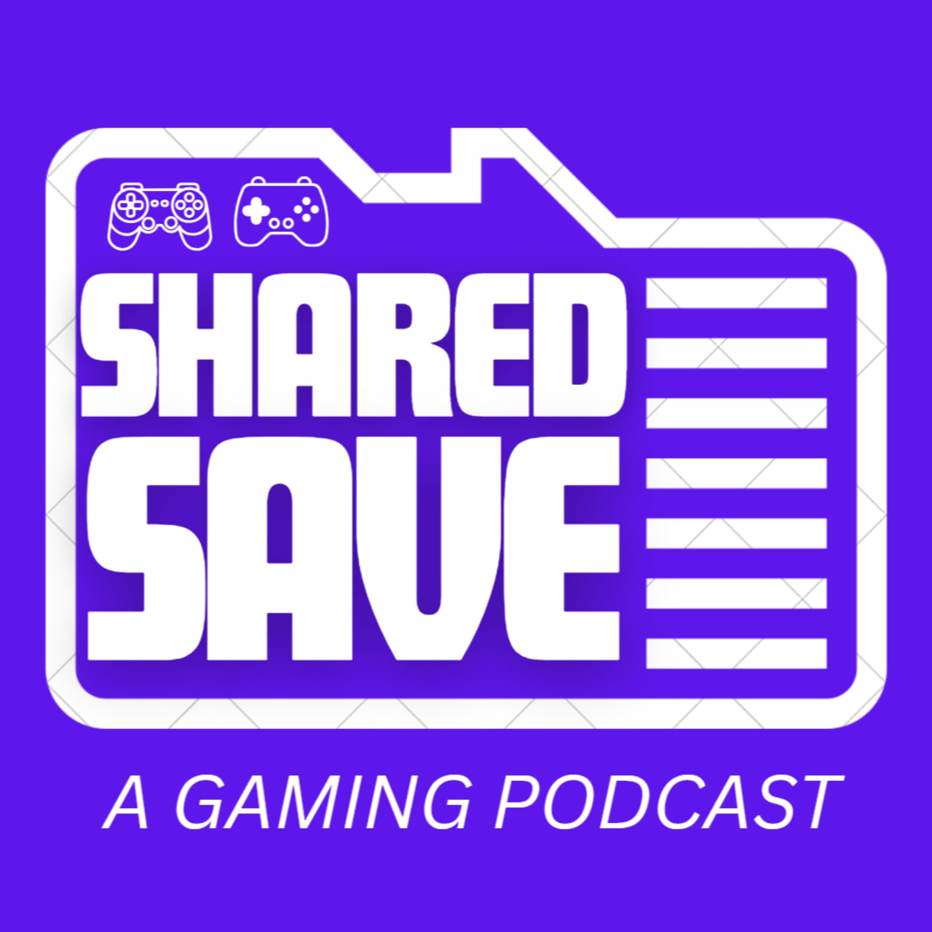 Shared Save: A Gaming Discussion Podcast - Podcasts
