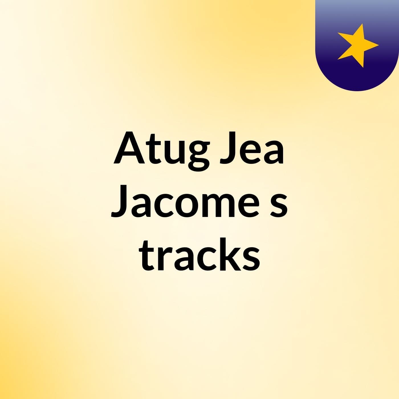 Atug Jea Jacome's tracks