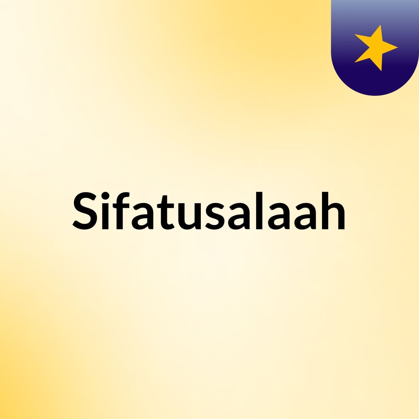 Sifatusalaah - Podcasts