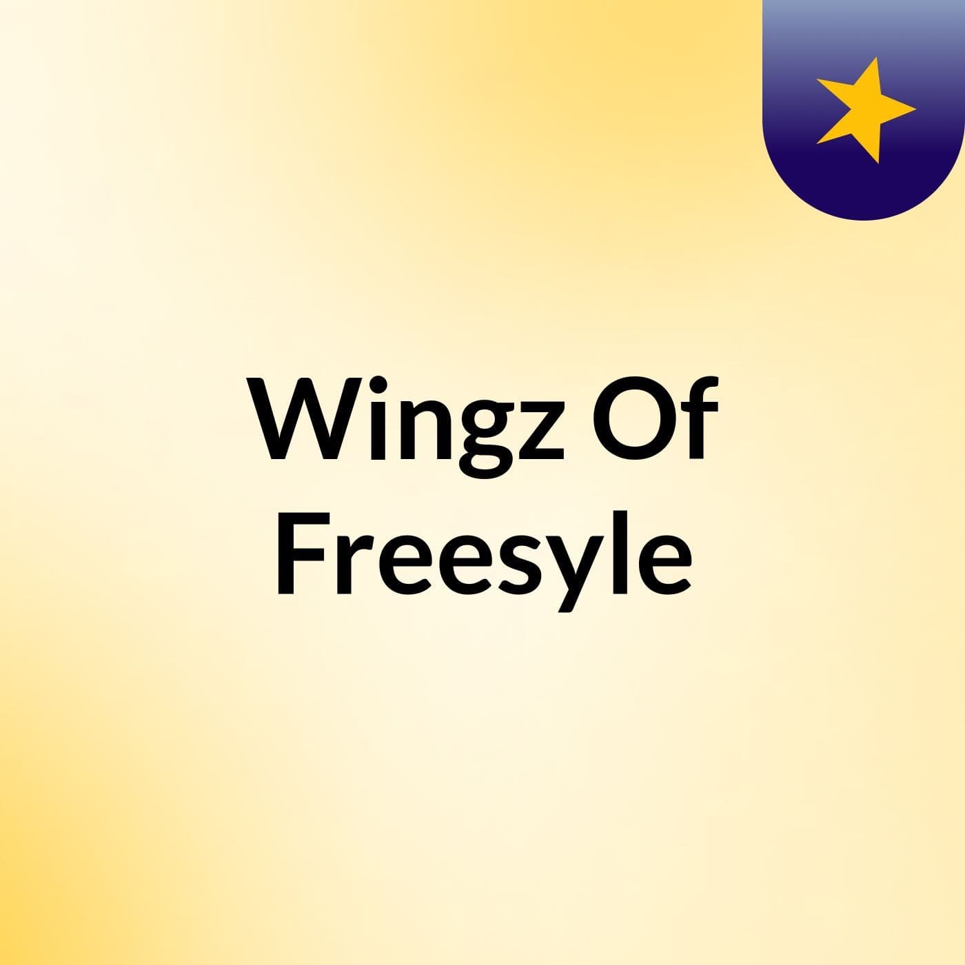 Wingz Of Freesyle