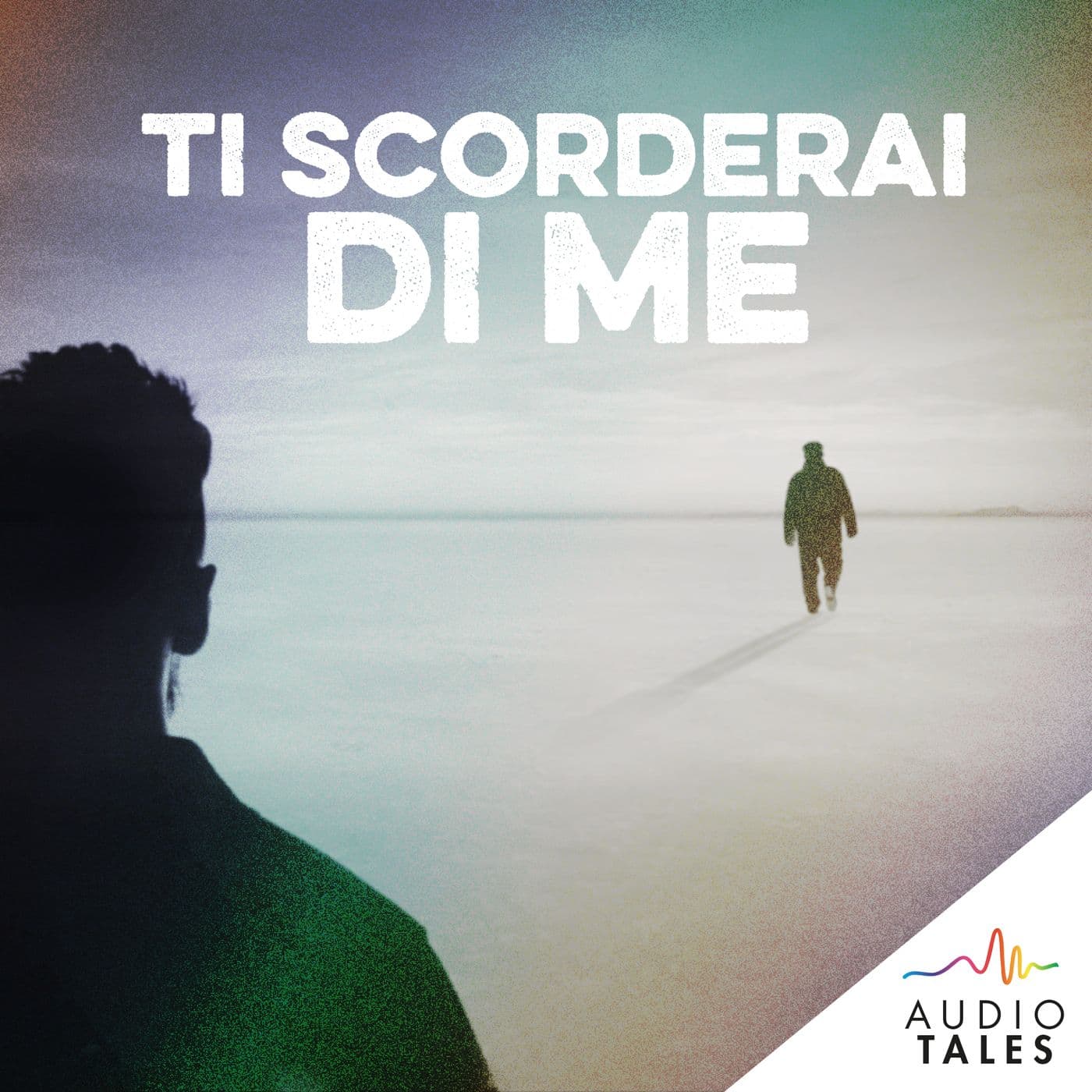 Ti scorderai di me - Podcasts