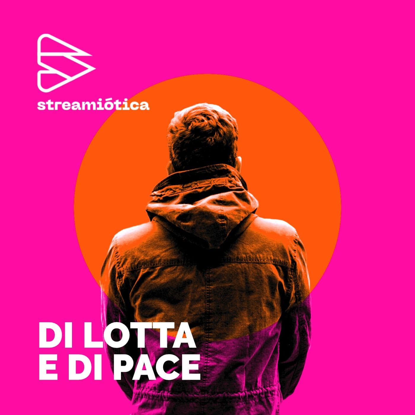 Di lotta e di pace - Podcasts