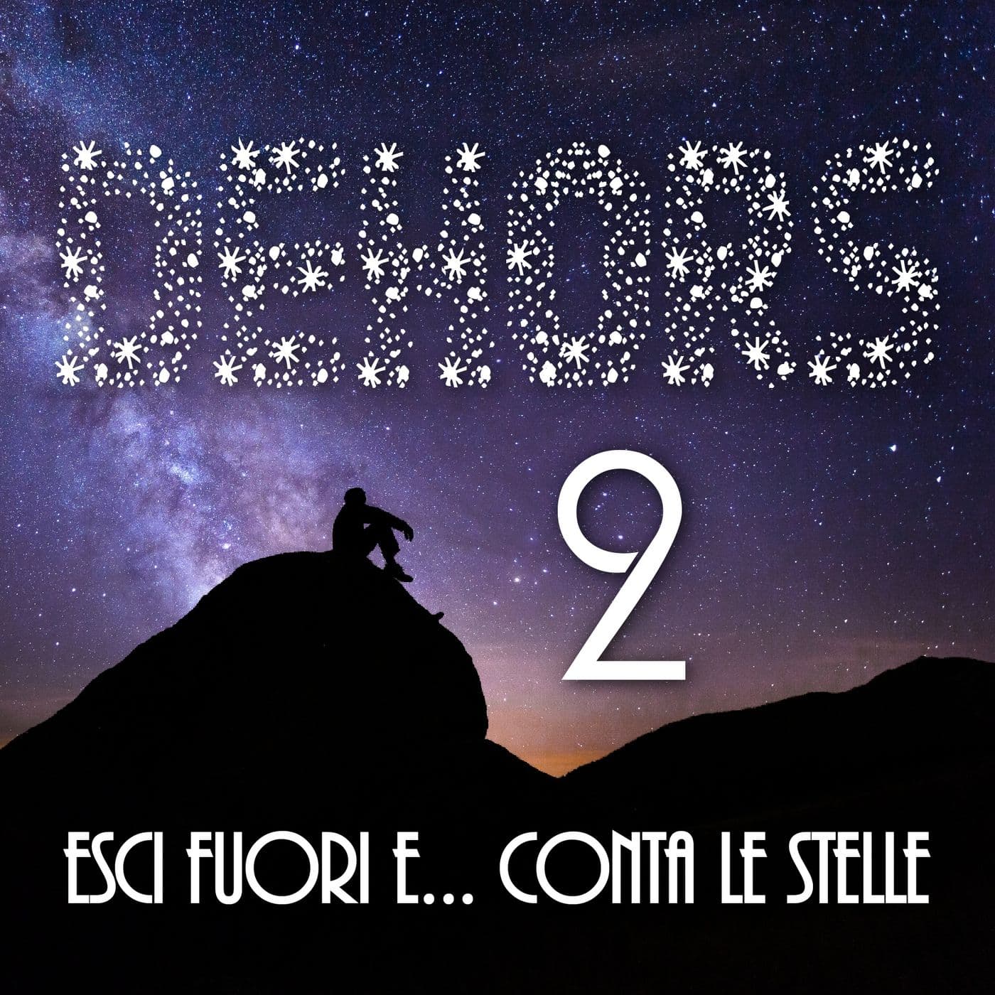 DEHORS - Esci fuori e conta le stelle! - Podcasts