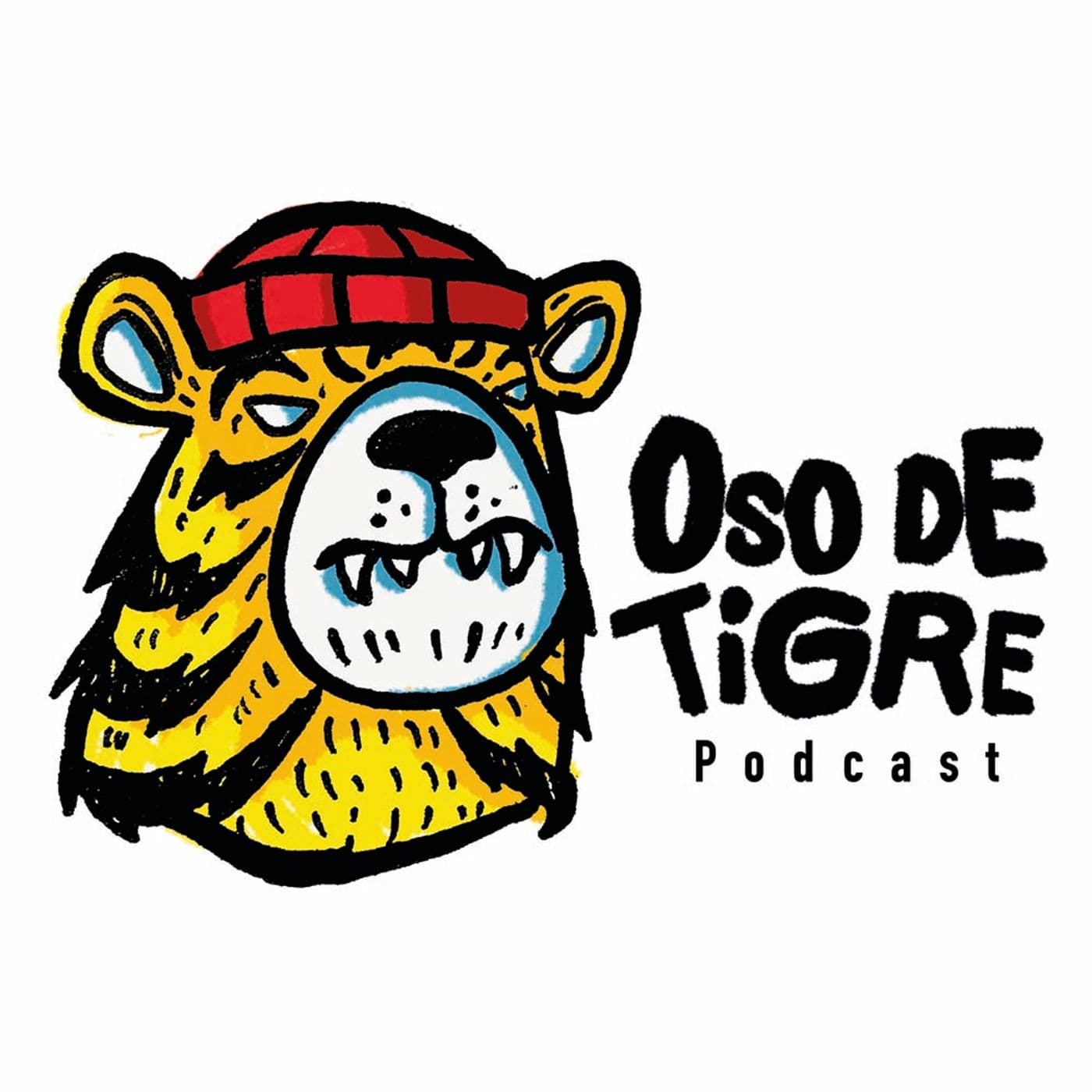 Oso De Tigre - Podcasts