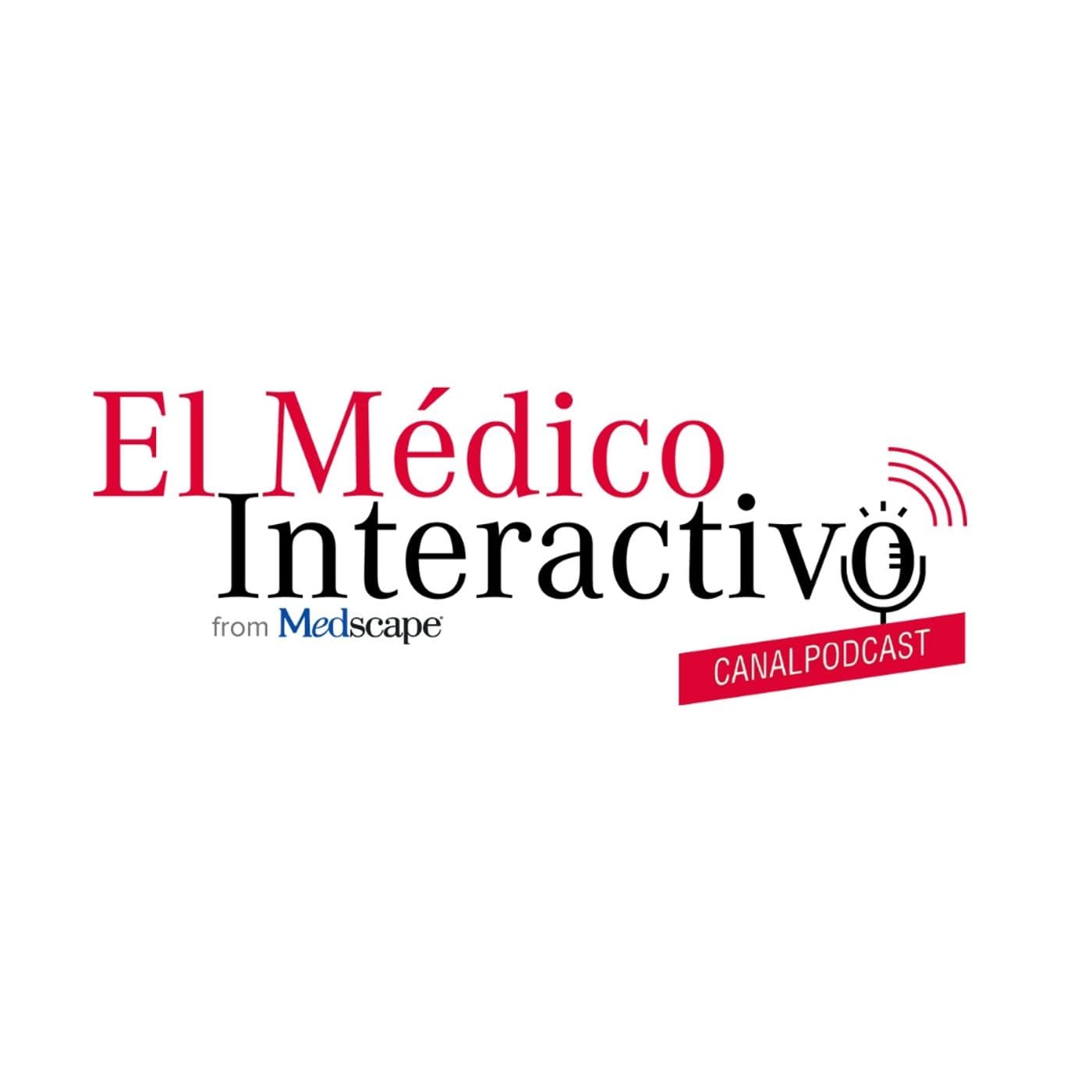 EL MÉDICO INTERACTIVO Canal Pódcast - Podcasts