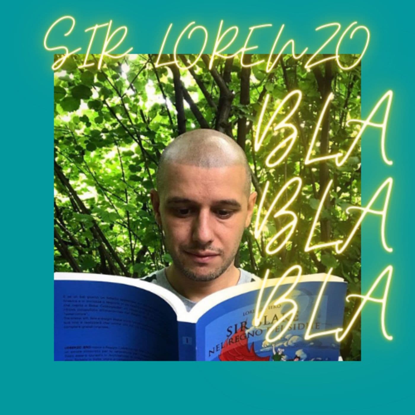 Sir Lorenzo BLABLABLA - Podcasts