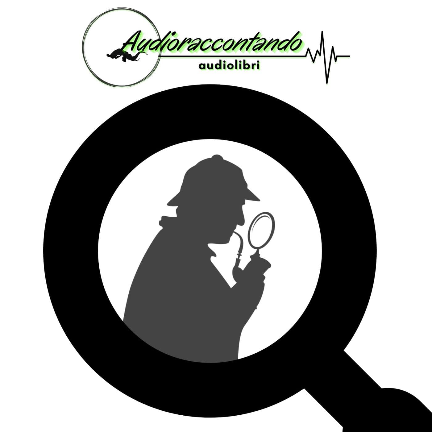 Sherlock Holmes - Audiolibri - Podcasts