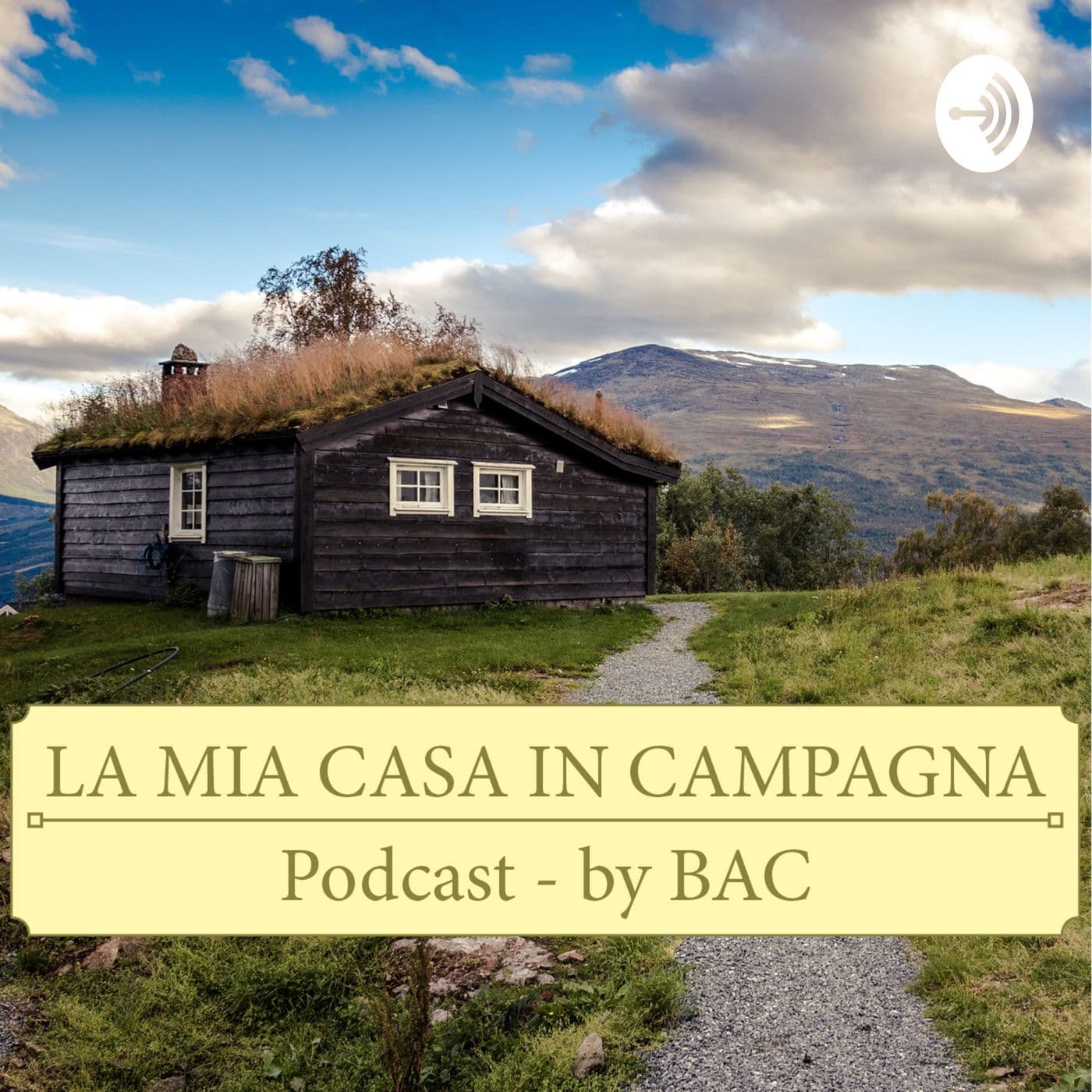 La Mia Casa In Campagna - Podcasts