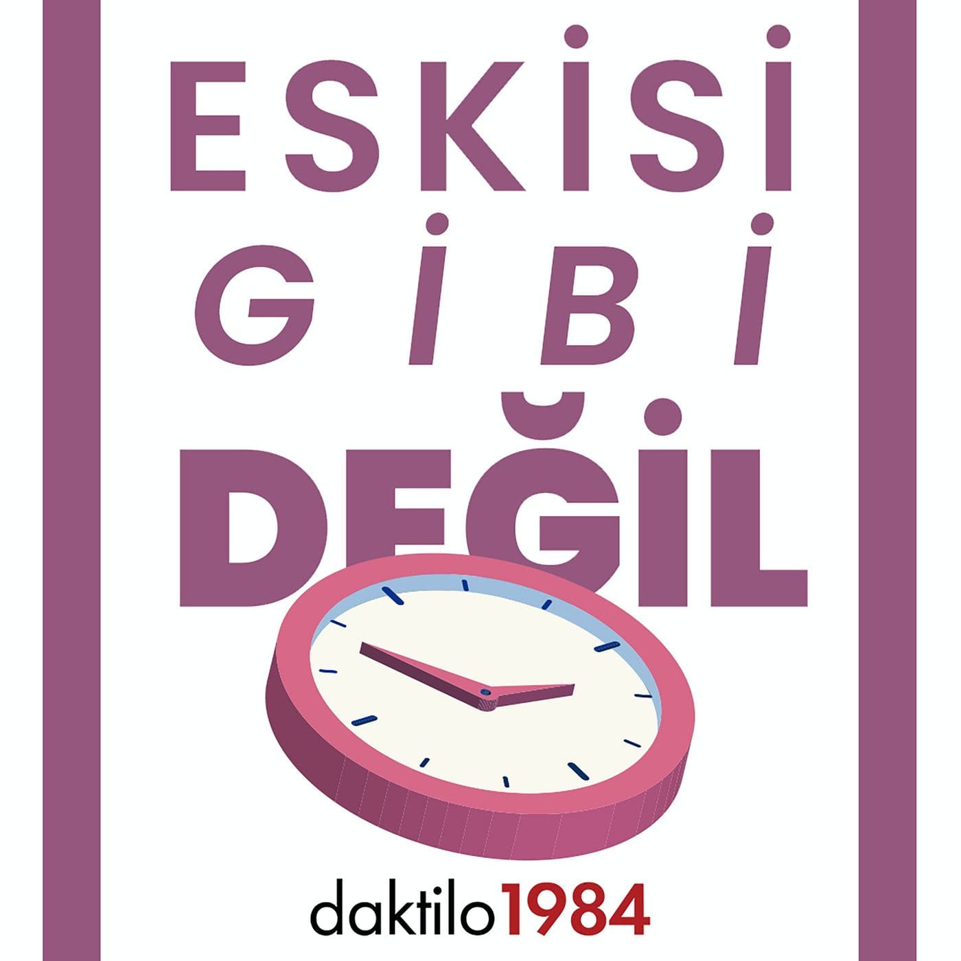 Eskisi Gibi Değil - Podcasts