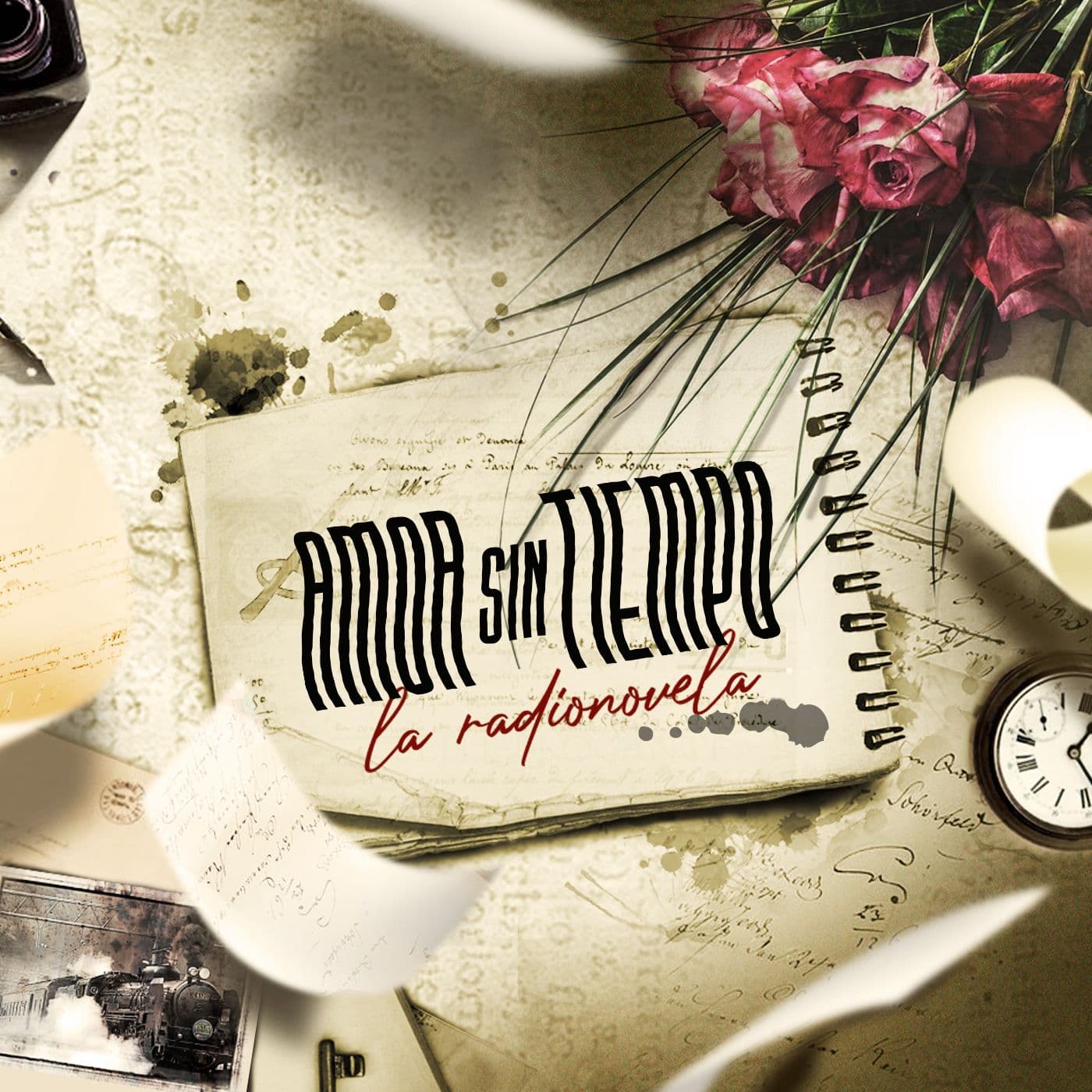 Amor sin tiempo - La radionovela - Podcasts