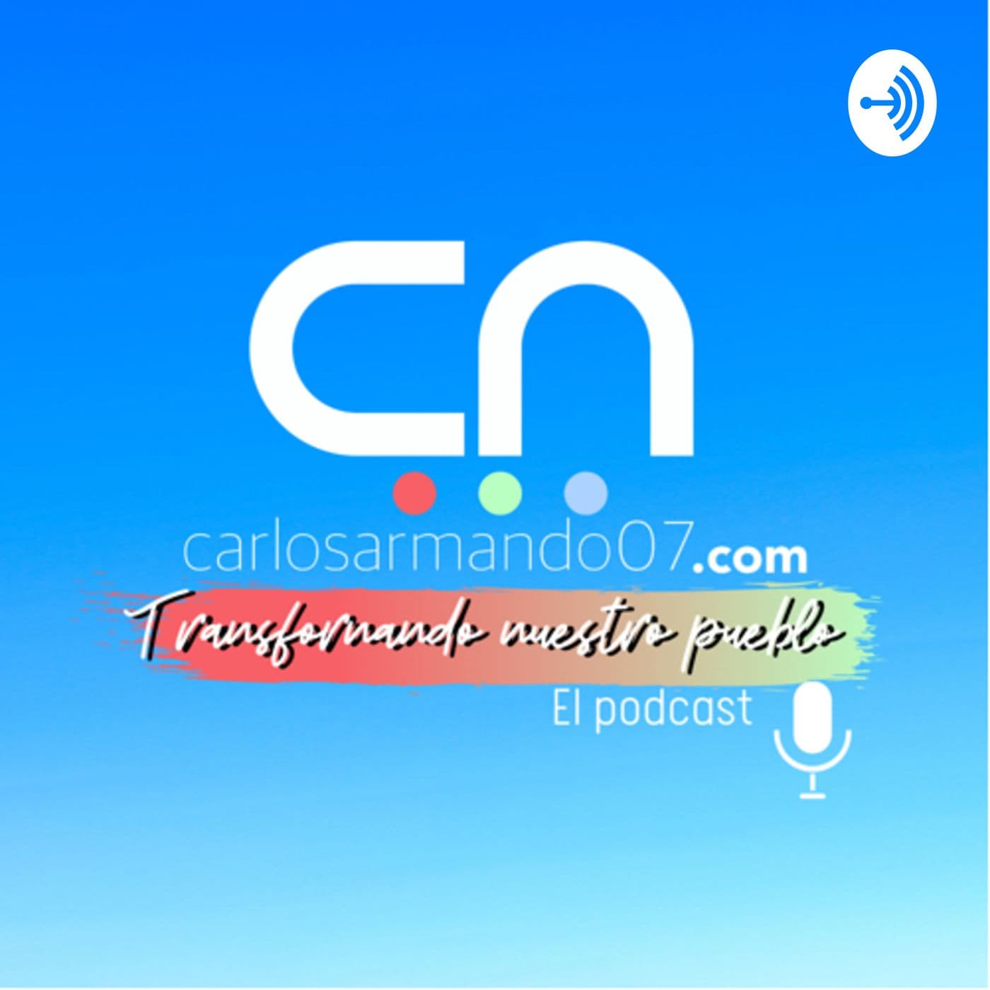 Transformando nuestro pueblo - Podcasts