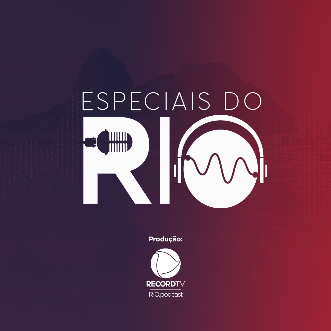 Especiais do Rio - Podcasts