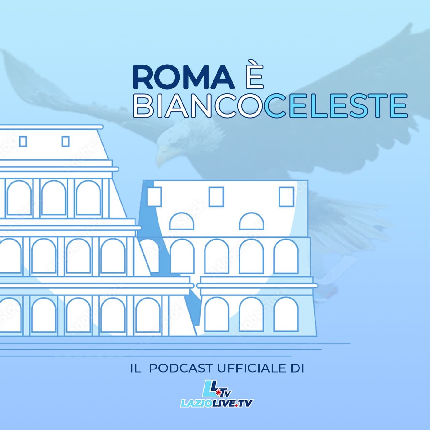 Roma è Biancoceleste - Podcasts