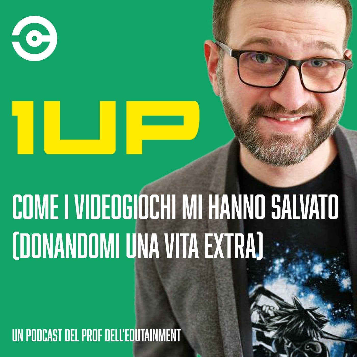 1UP. Come i Videogiochi mi hanno salvato - Podcasts