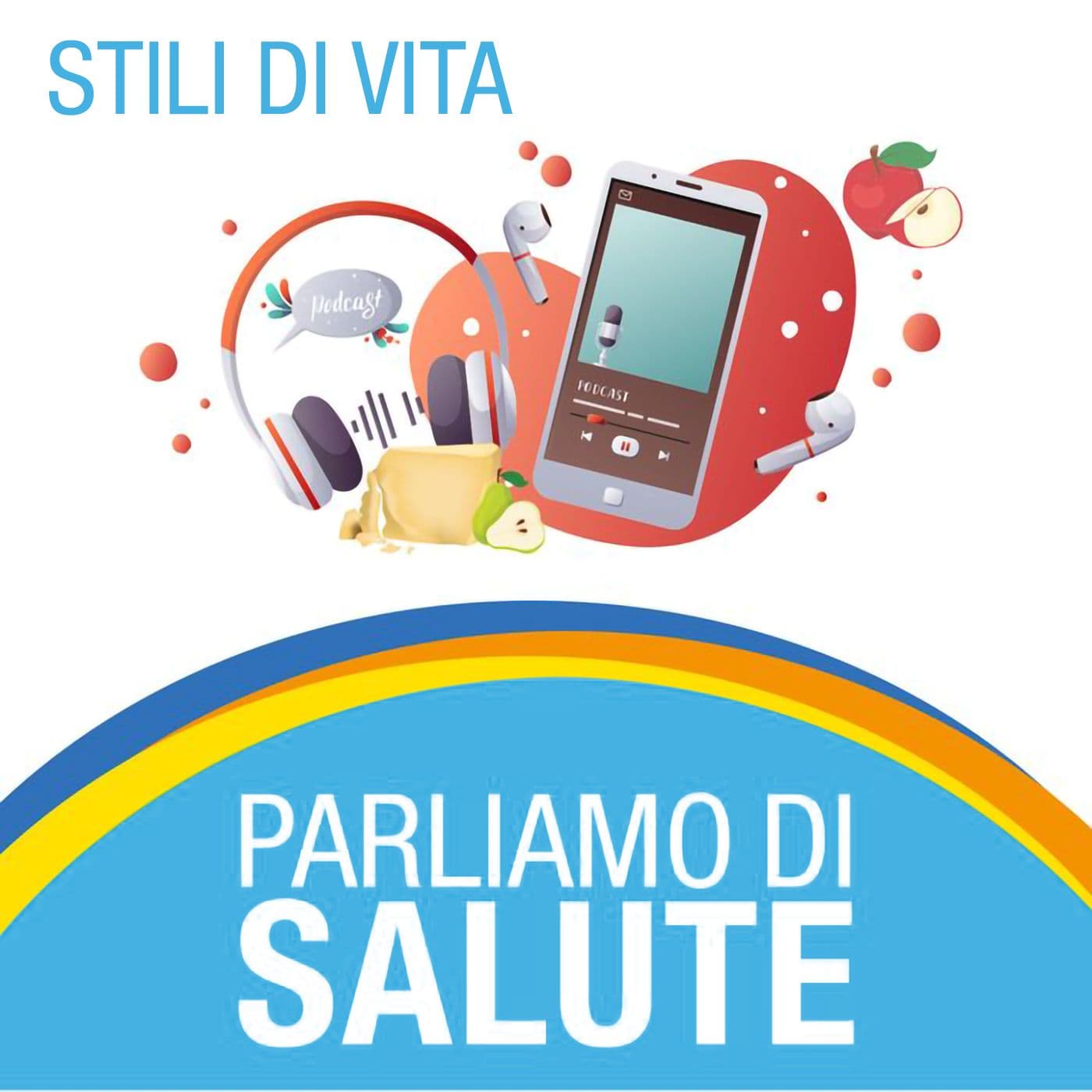 Stili di vita - Podcasts