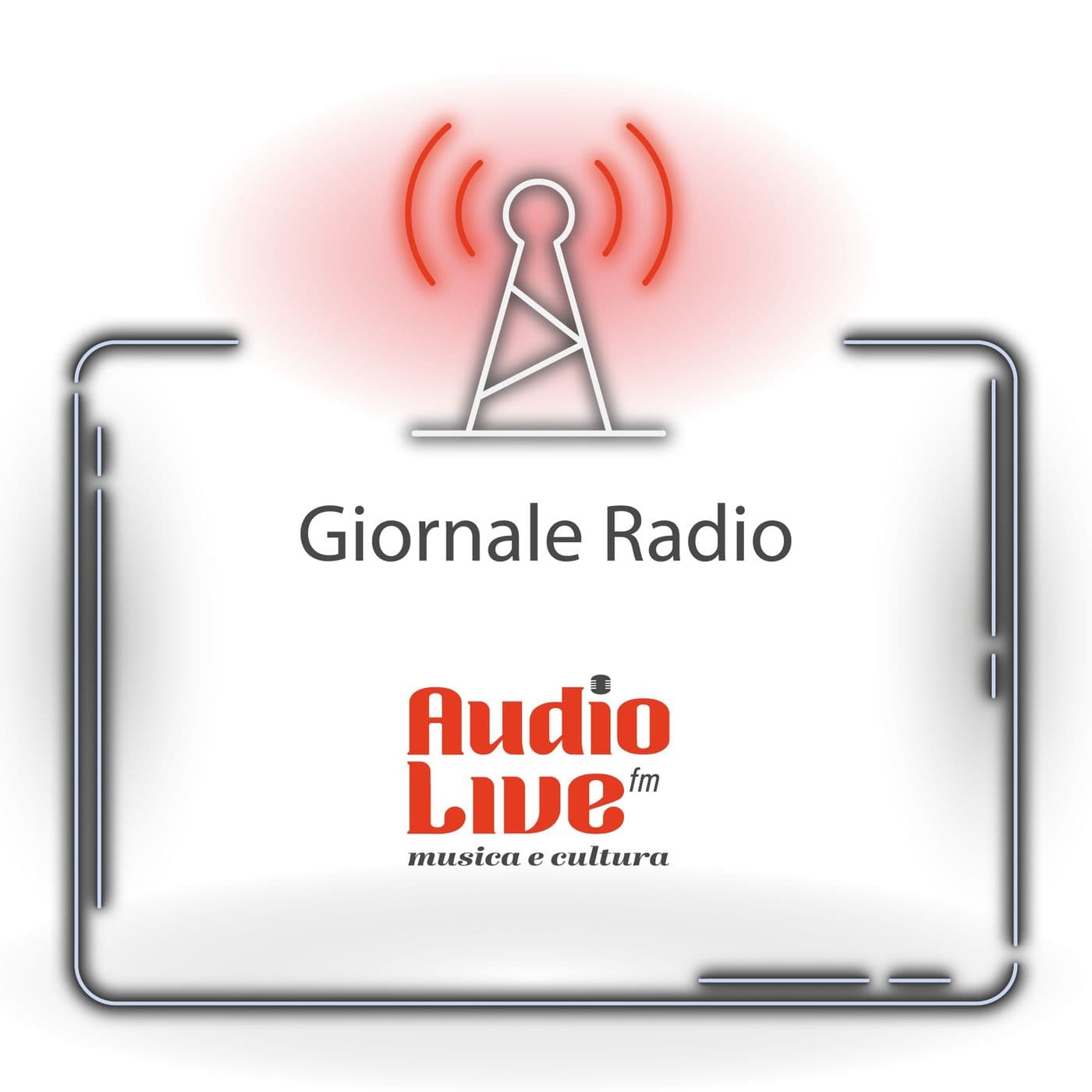 AudioLive FM - Giornale Radio - Podcasts