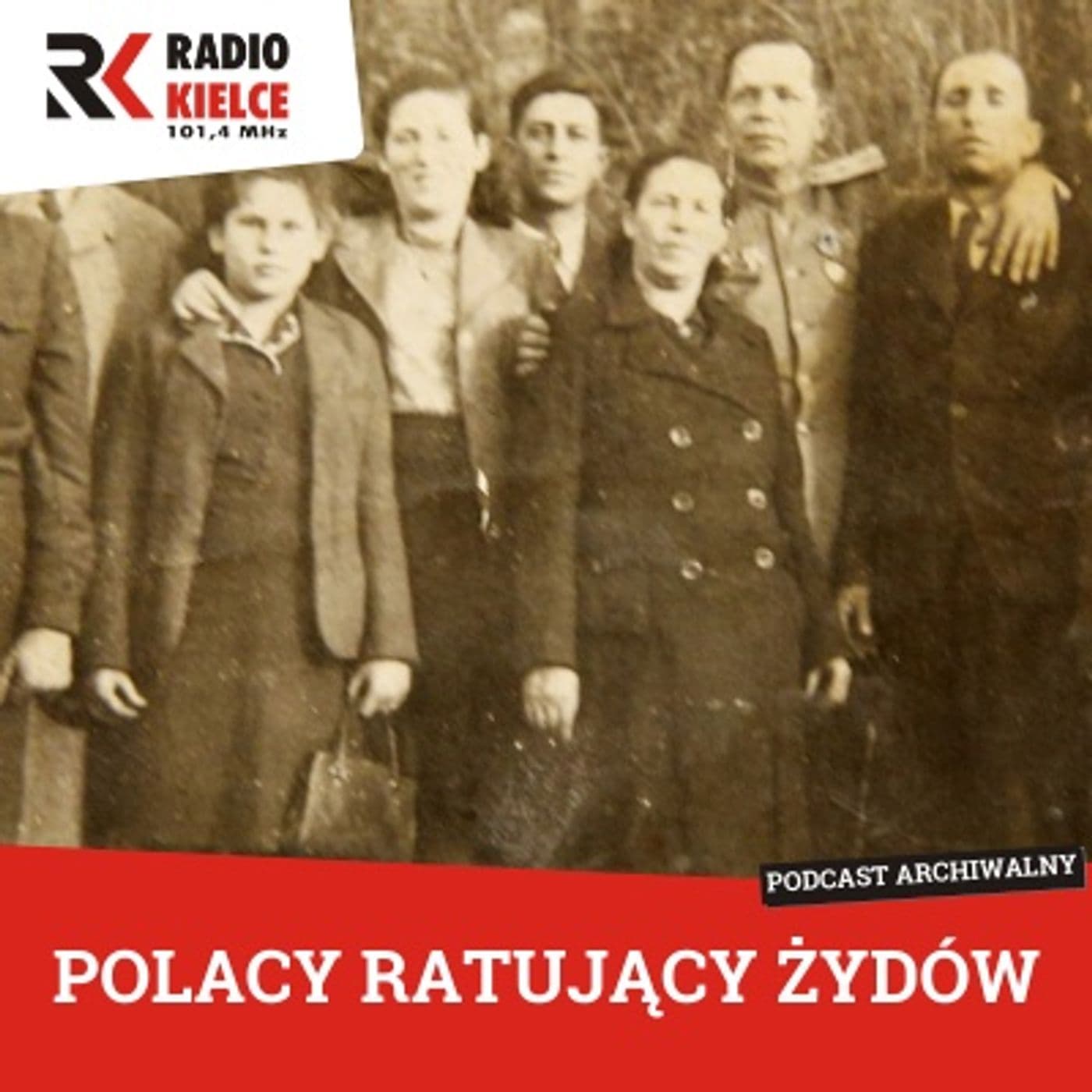 POLACY RATUJĄCY ŻYDÓW - Podcasts