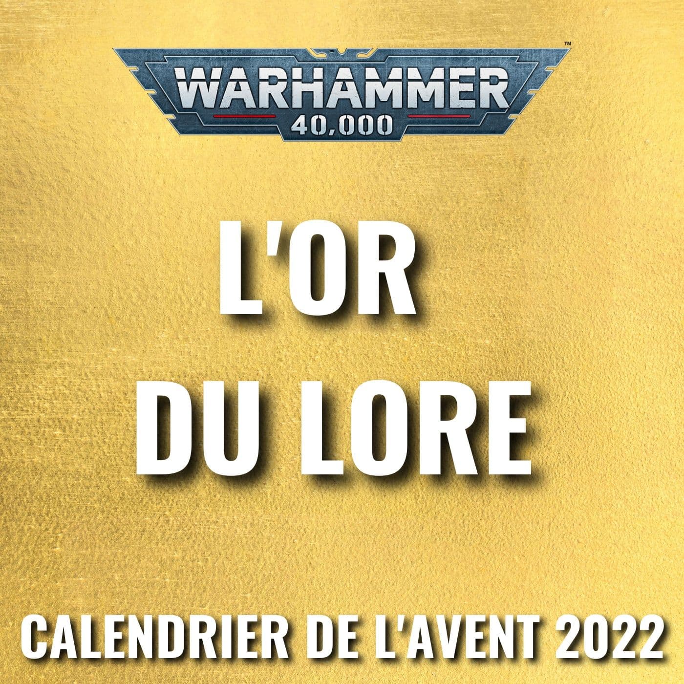 Warhammer: L'or du lore - Podcasts