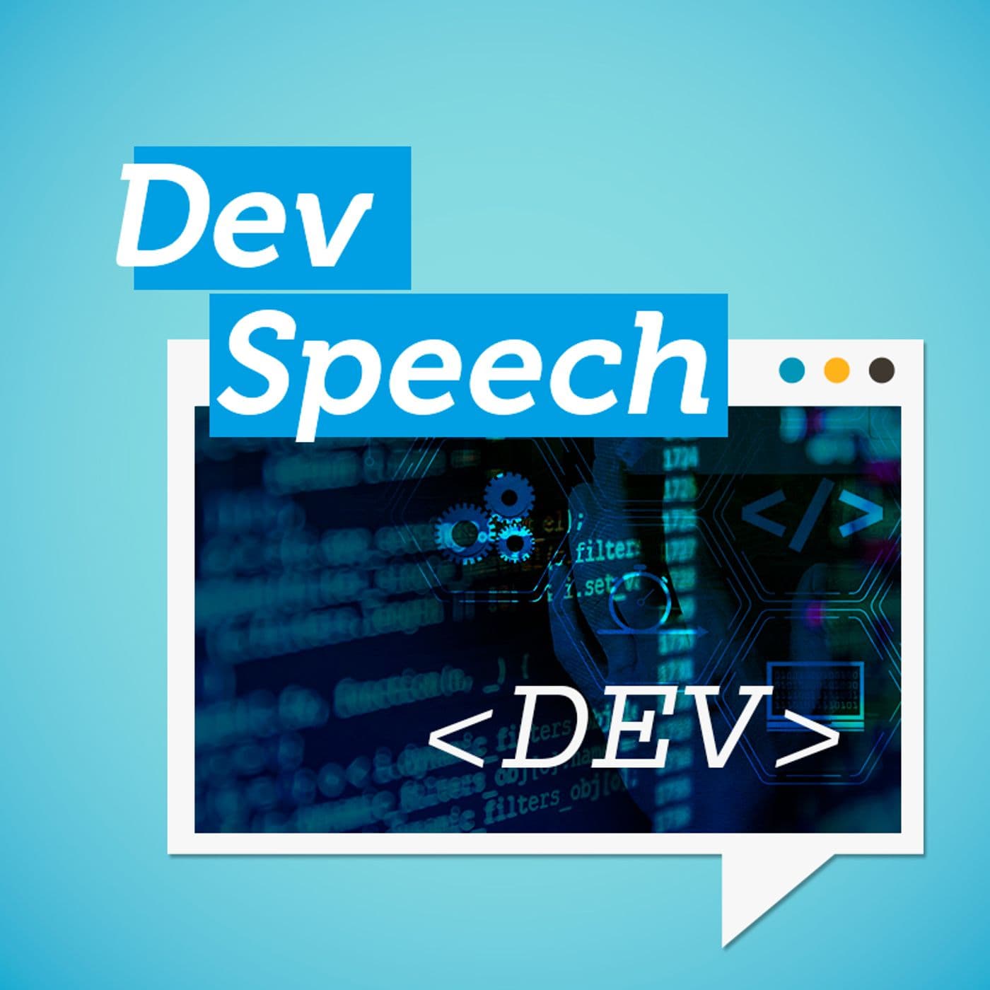 Dev Speech - Podcasts