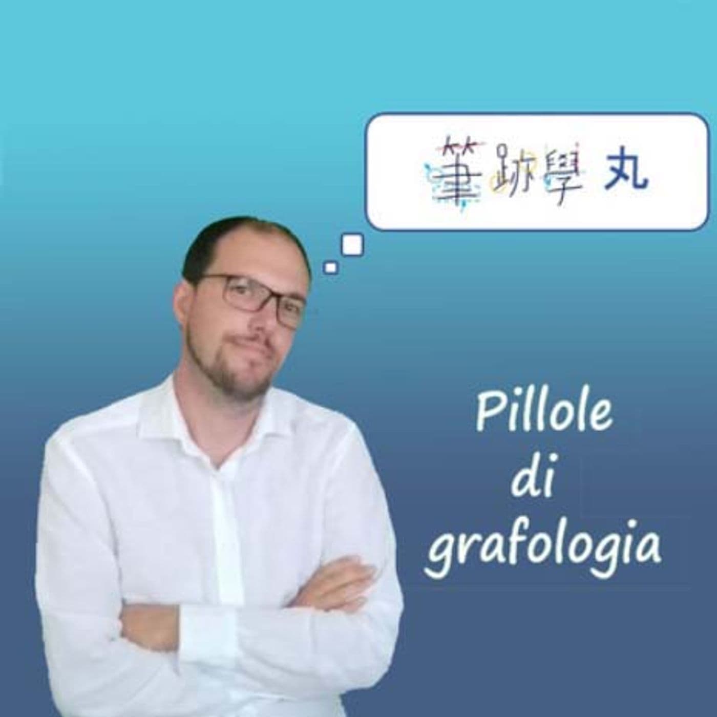 Pillole di grafologia - Podcasts