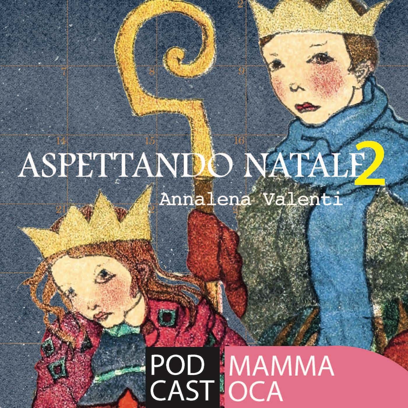 Aspettando Natale 2 Una storia al giorno - Podcasts