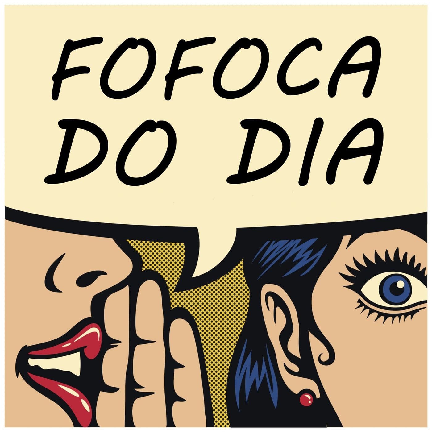 Fofoca do Dia - Podcasts