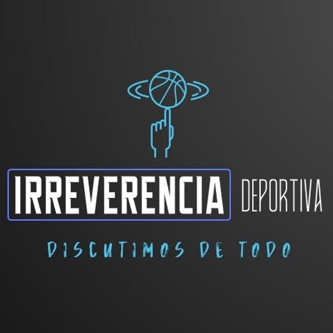 Irreverencia DEPORTIVA - Podcasts