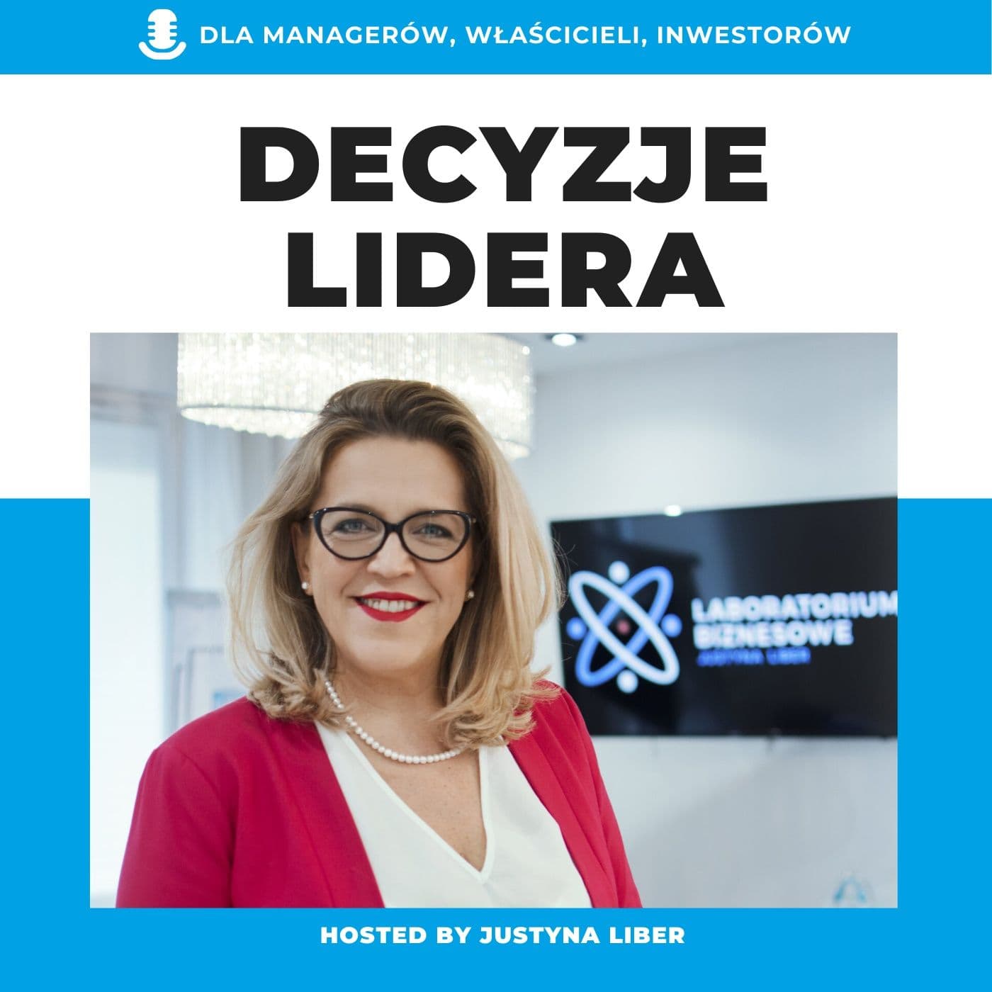Decyzje Lidera - Podcasts